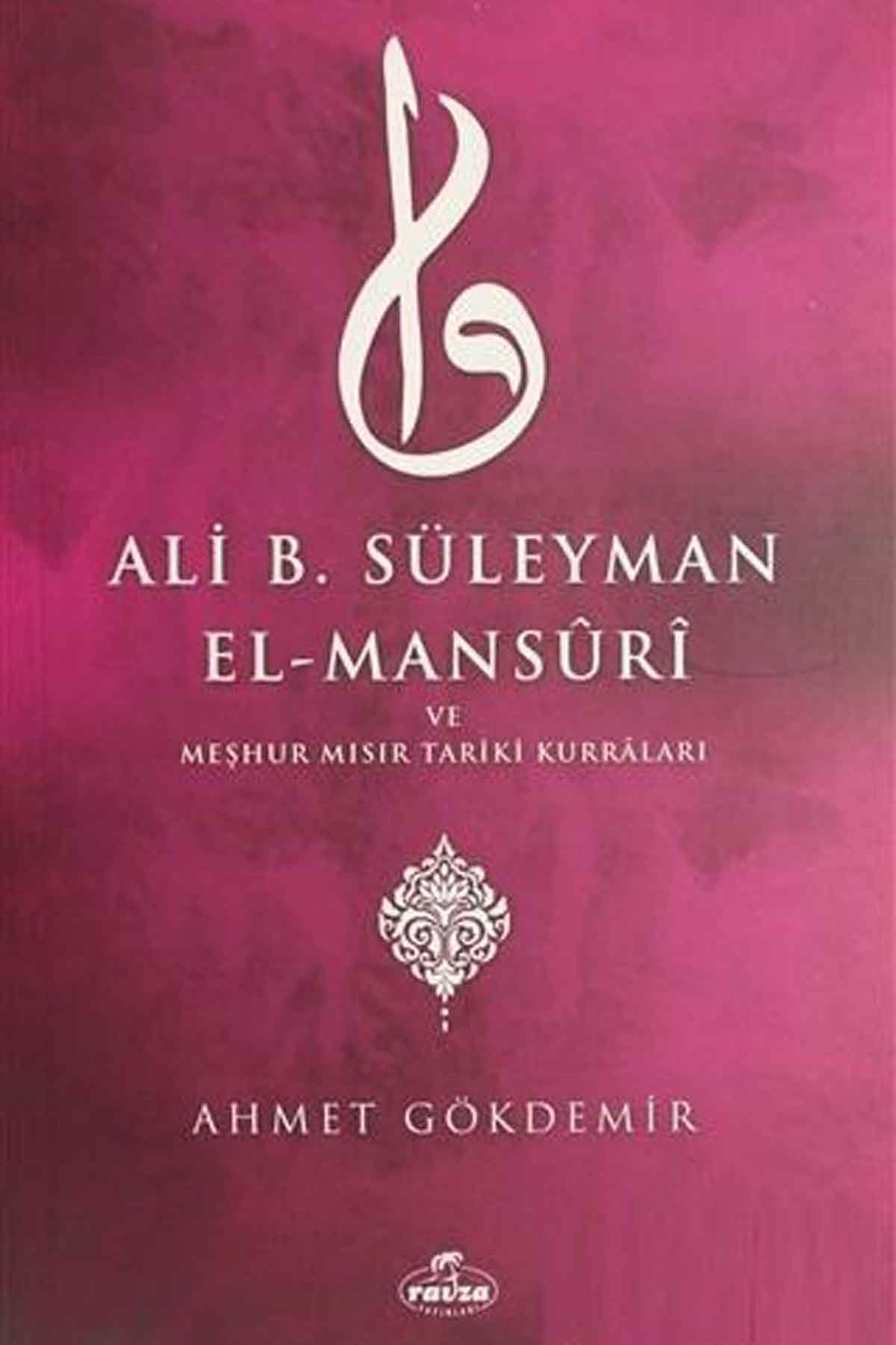 Ali B. Süleyman El-Mansuri ve Meşhur Mısır Tariki Kurraları Ravza YayınlarıDiğer