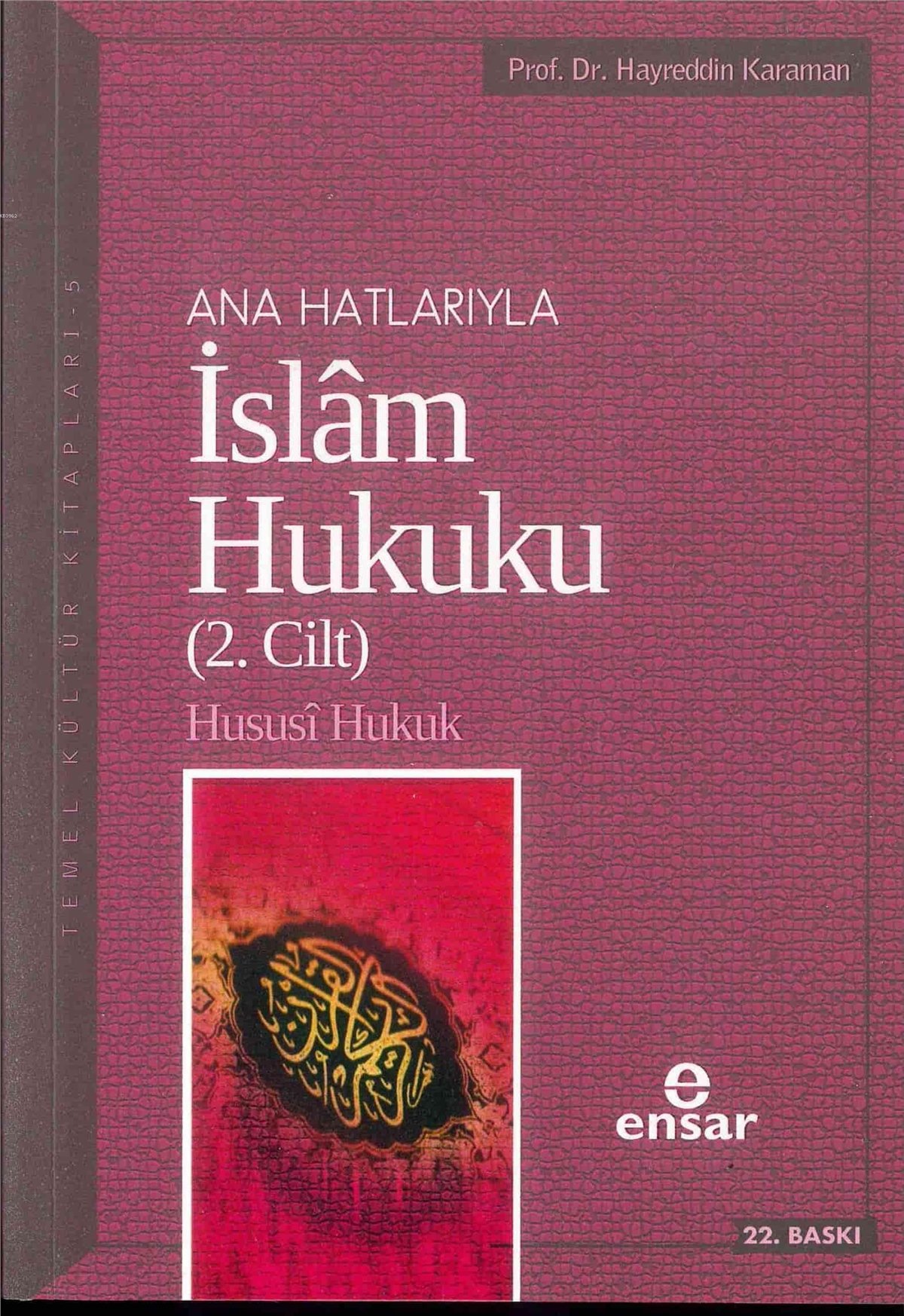 Anahatlarıyla İslam Hukuku Cilt 2