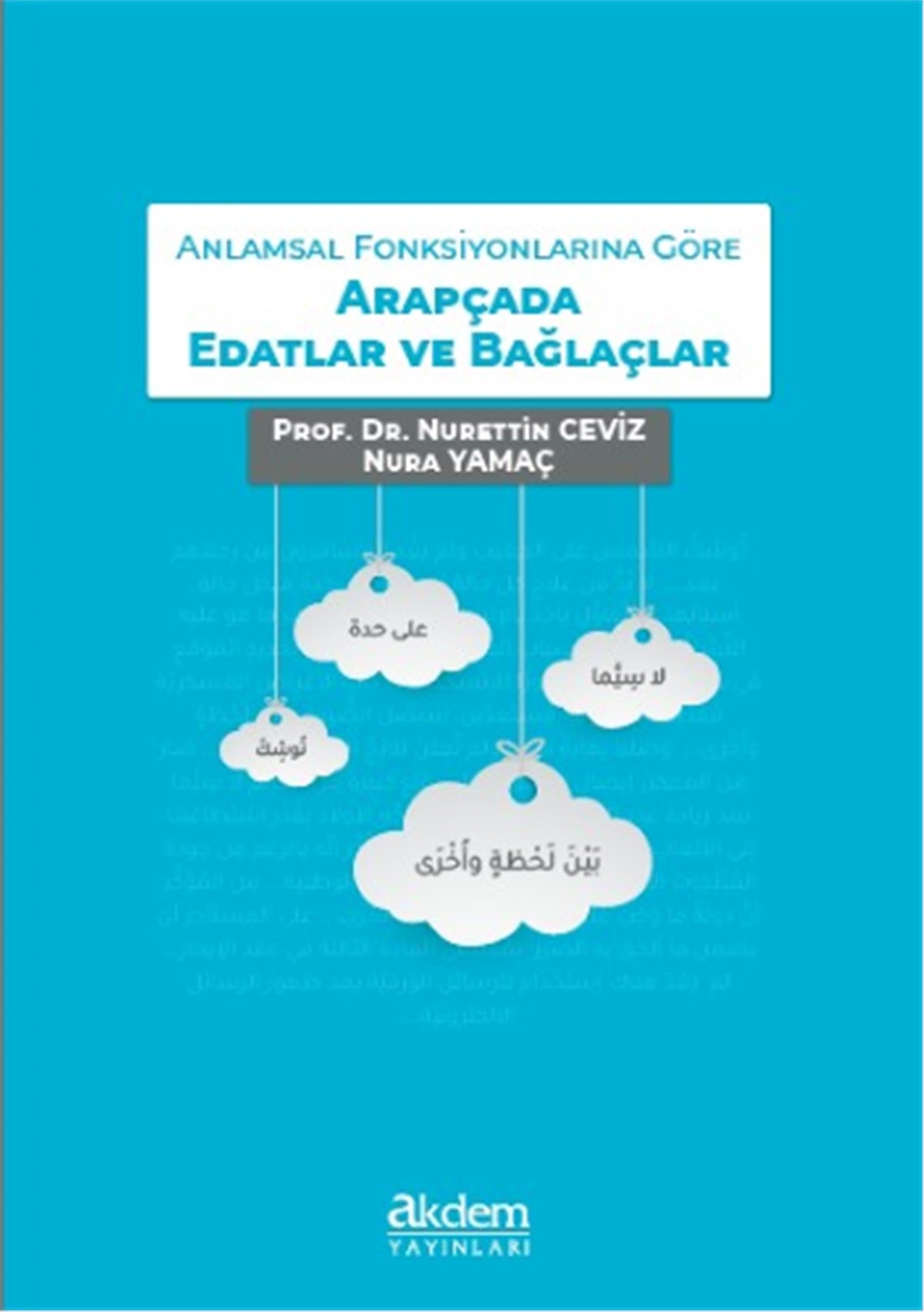 Arapçada Edatlar ve BağlaçlarAkdem YayınlarıMuhtelif Ürünler