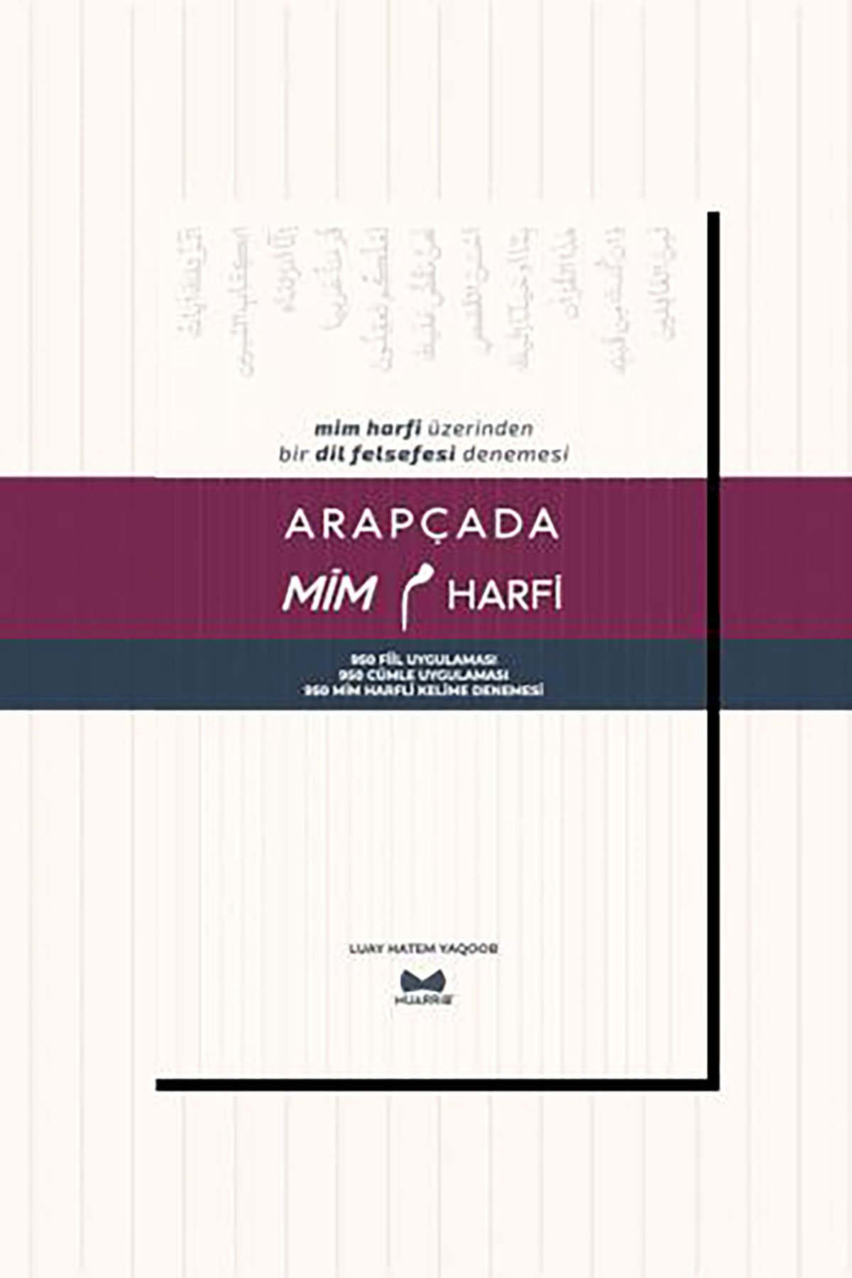 Arapçada Mim HarfiMuarrib YayınlarıEdebiyat