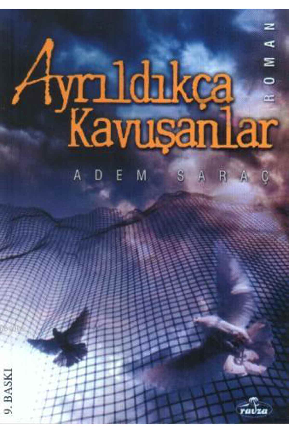 Ayrıldıkça Kavuşanlar Ravza YayınlarıMuhtelif Ürünler