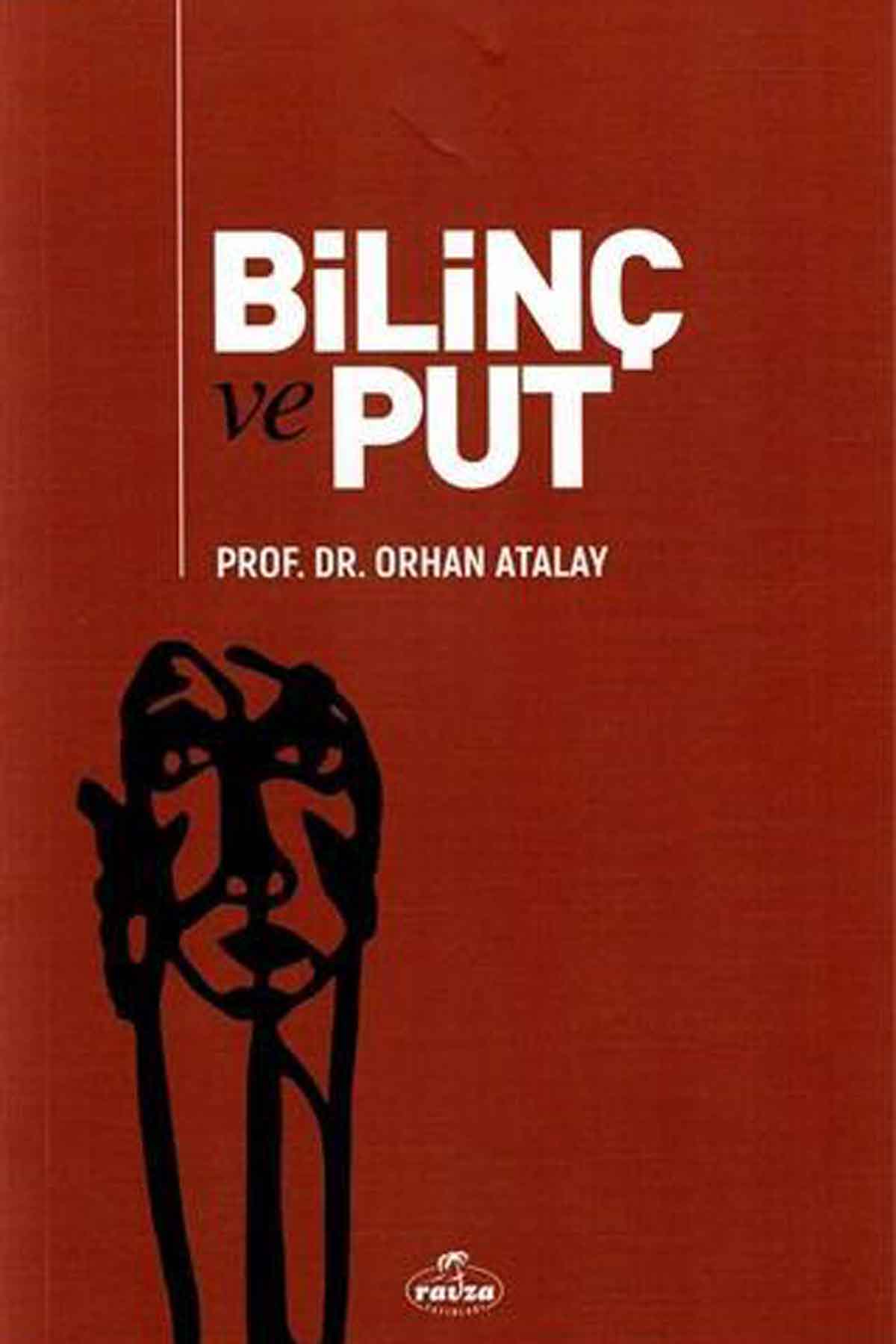 Bilinç ve Put Ravza YayınlarıAraştırma-İnceleme