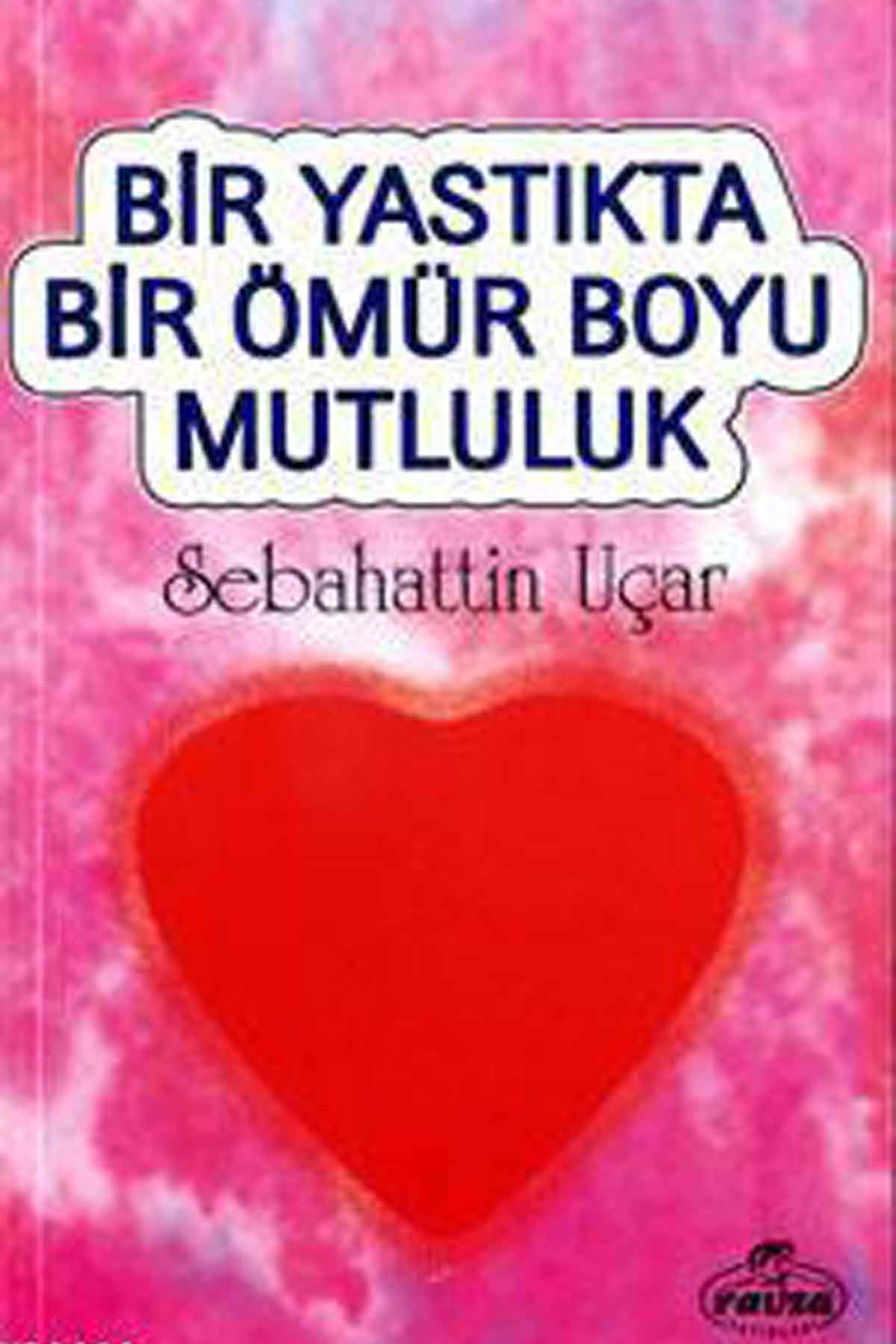 Bir Yastıkta Bir Ömür Boyu Mutluluk Ravza YayınlarıMuhtelif Ürünler