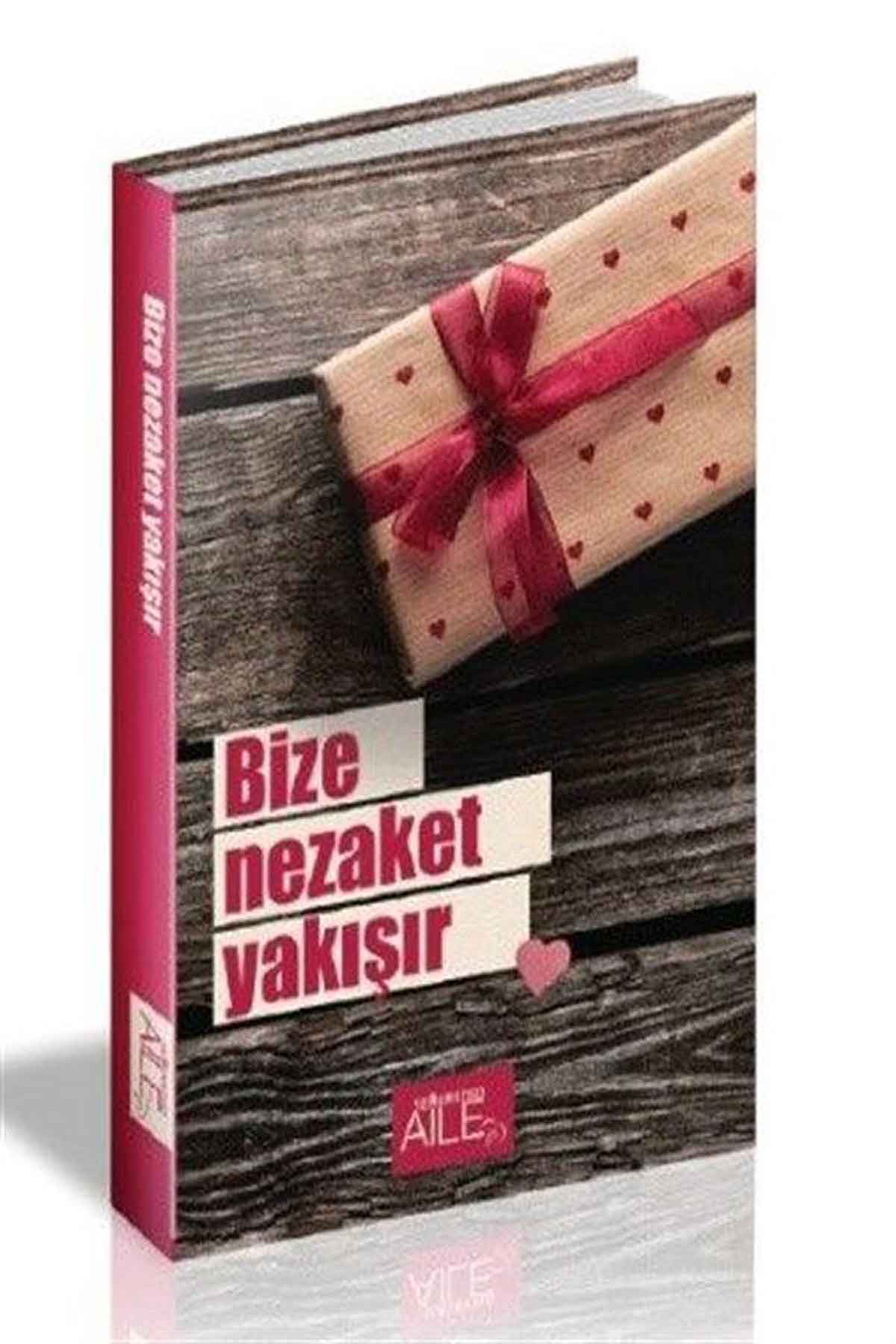 Bize Nezaket YakışırSemerkand YayınlarıDin