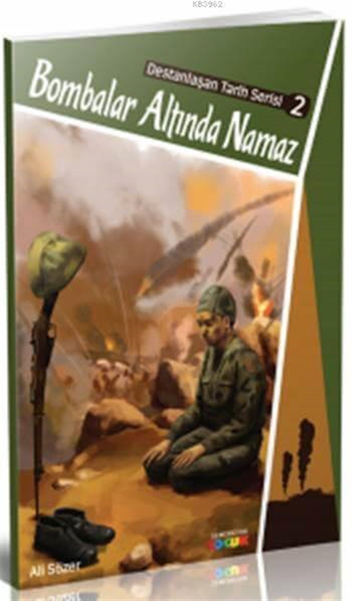 Bombalar Altında NamazSemerkand Çocuk YayınlarıÇocuk Kitapları