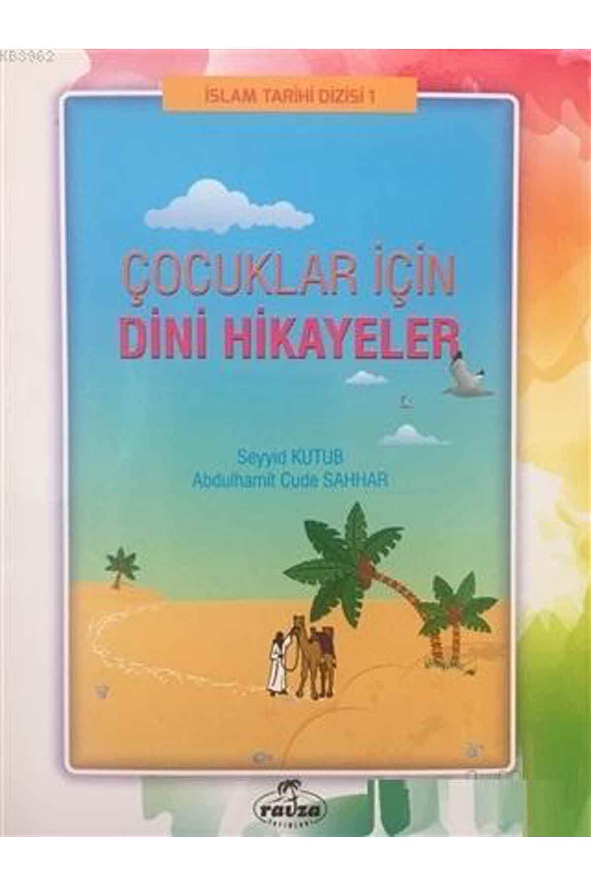 Çocuklar İçin Dini Hikayeler İslam Tarihi Dizisi 1 Ravza YayınlarıDiğer