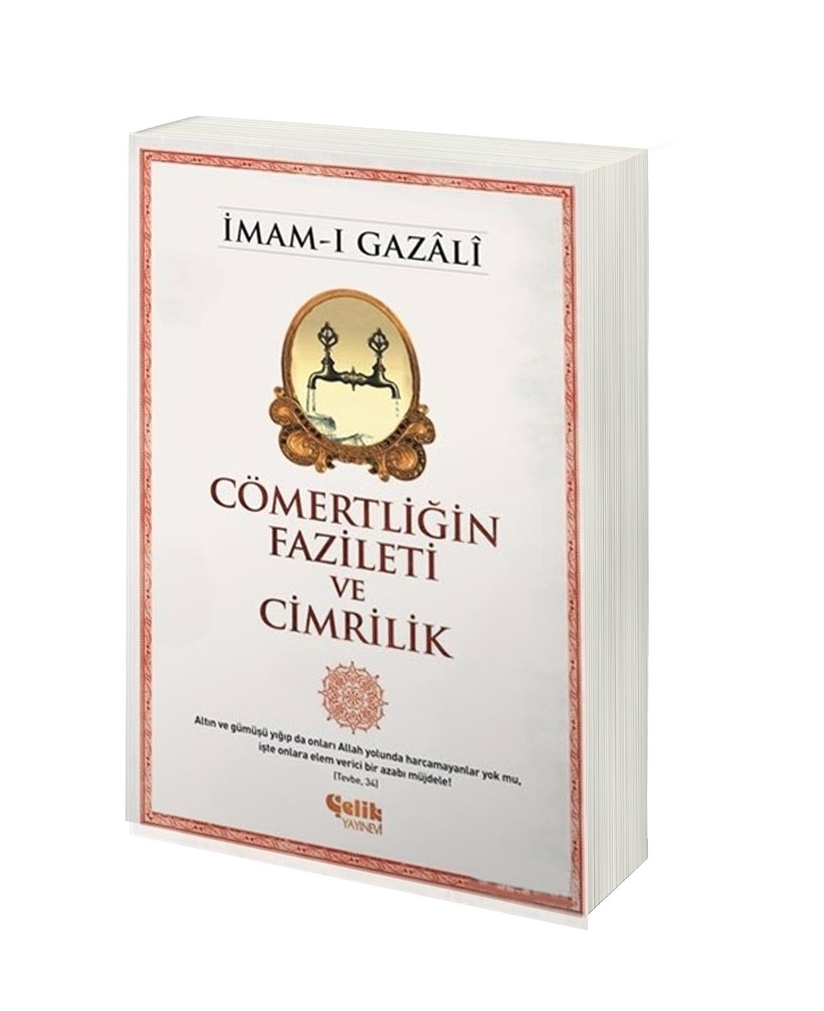 Cömertliğin Fazileti ve Cimrilik