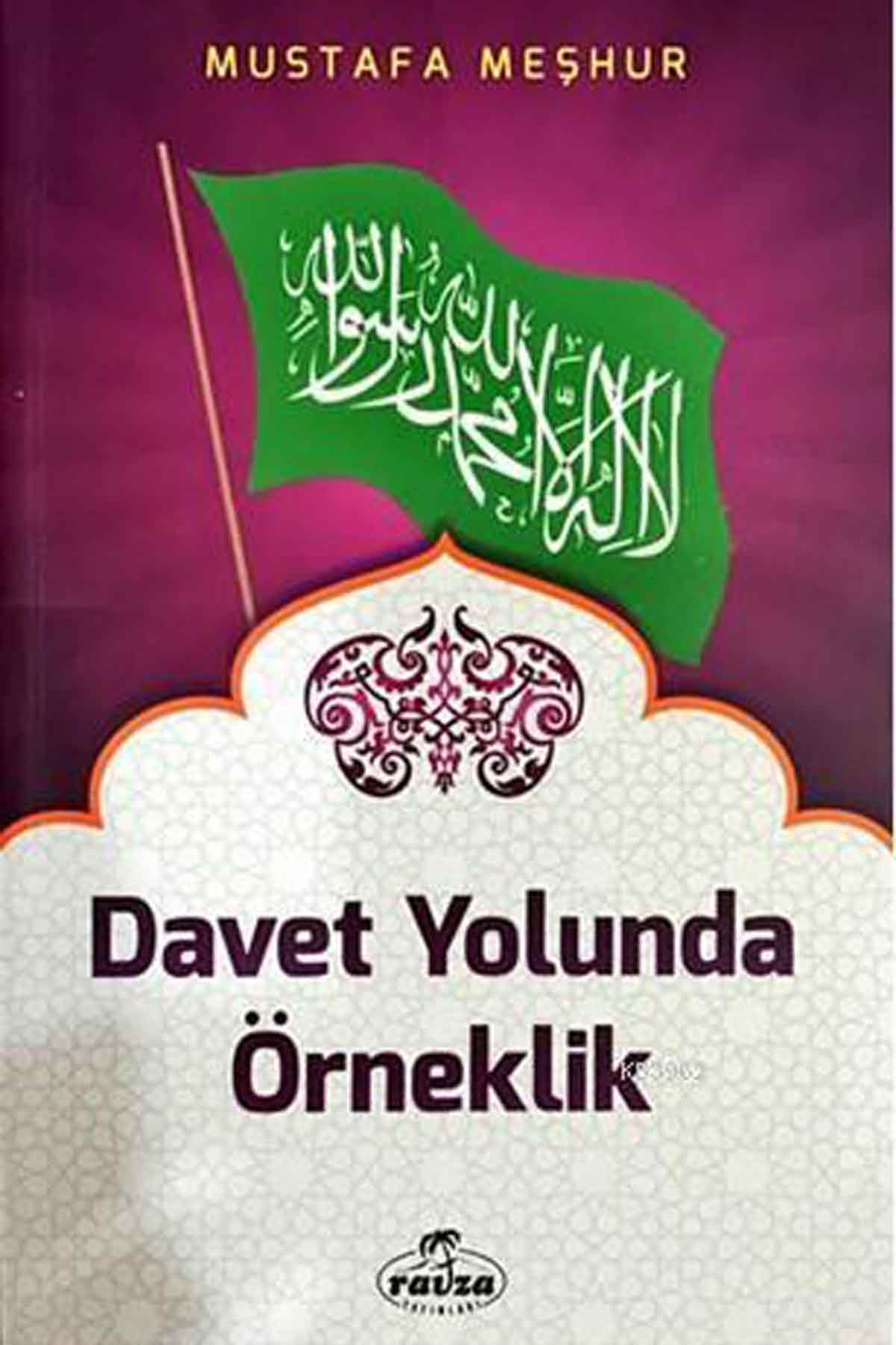 Davet Yolunda Örneklik Ravza Yayınlarıİslam Dini