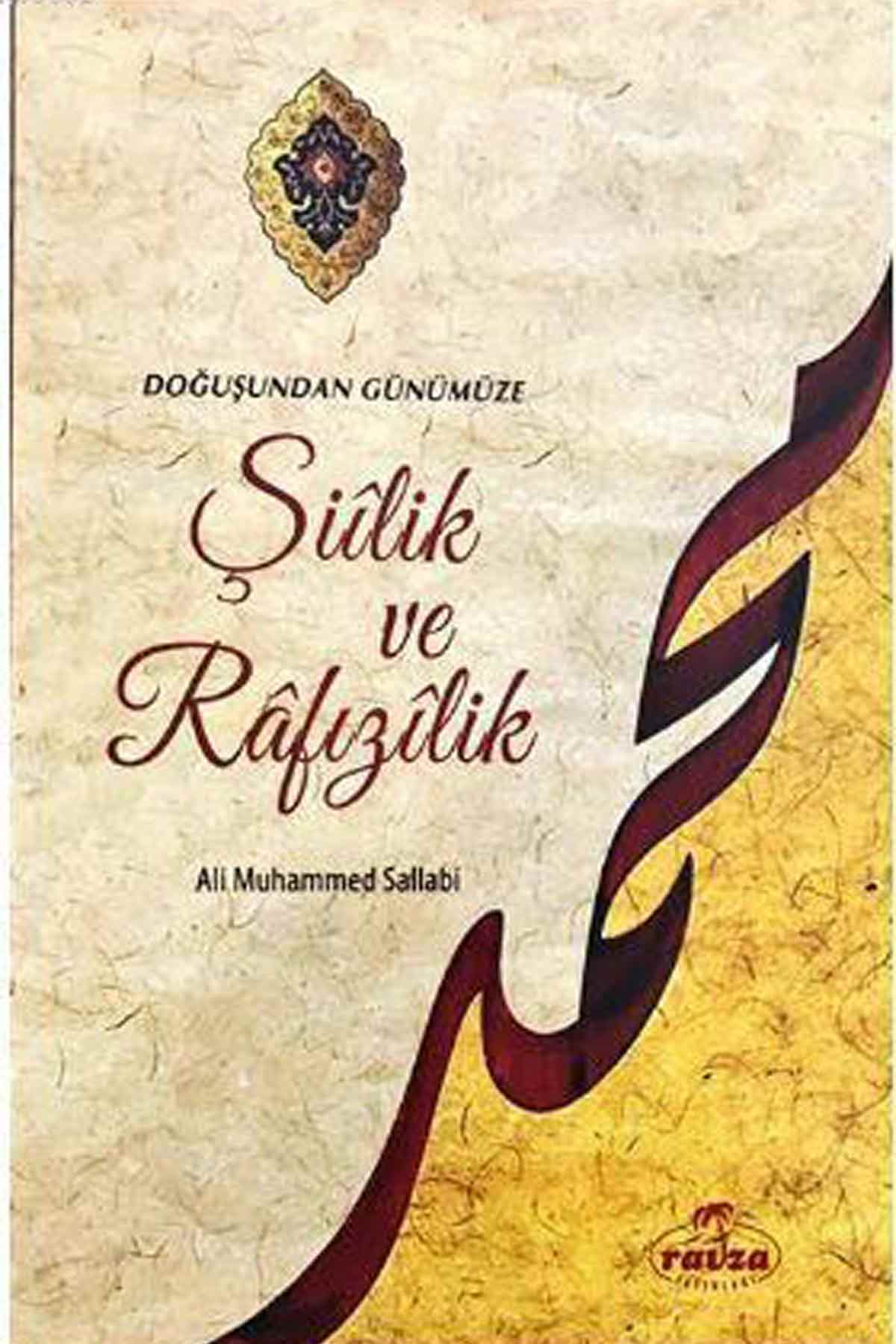 Doğuştan Günümüze Şiilik ve Rafızilik Ravza YayınlarıMezhepler Tarihi