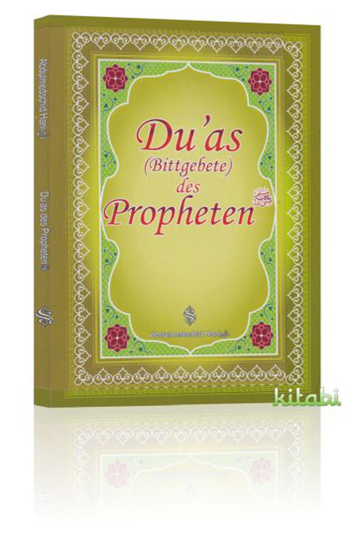Duas Des Propheten / Peygamber Efendimizin Dilinden Dualar