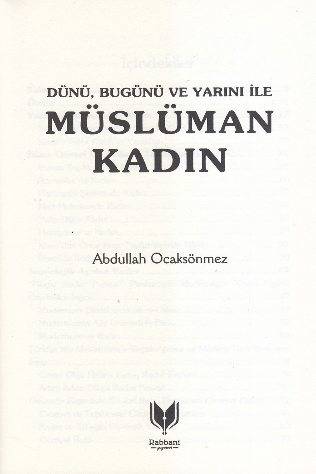 Dünü Bugünü ve Yarını İle Müslüman Kadın
