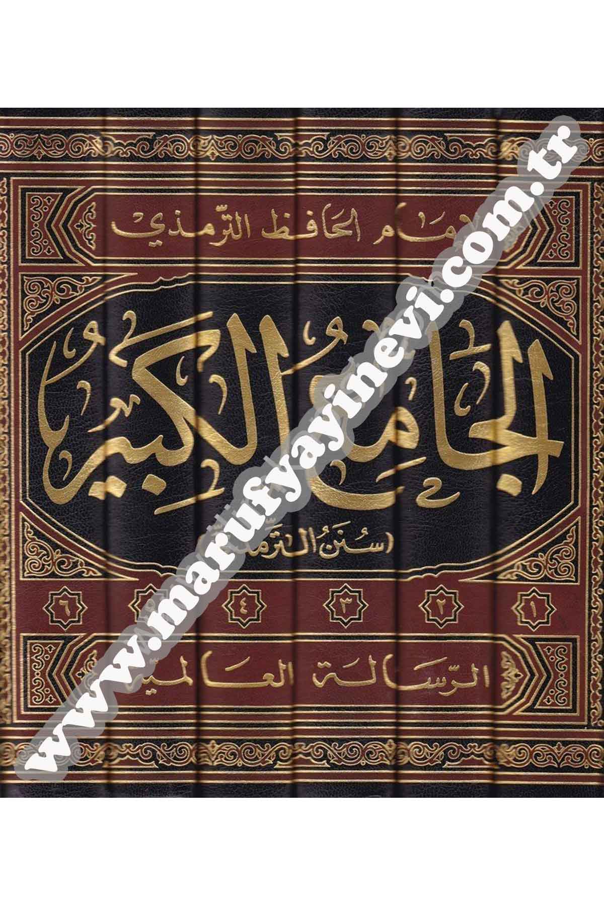 El Camiül Kebir Sünen Et Tirmizi 6 CiltRisaleti AlemiyyeHadis