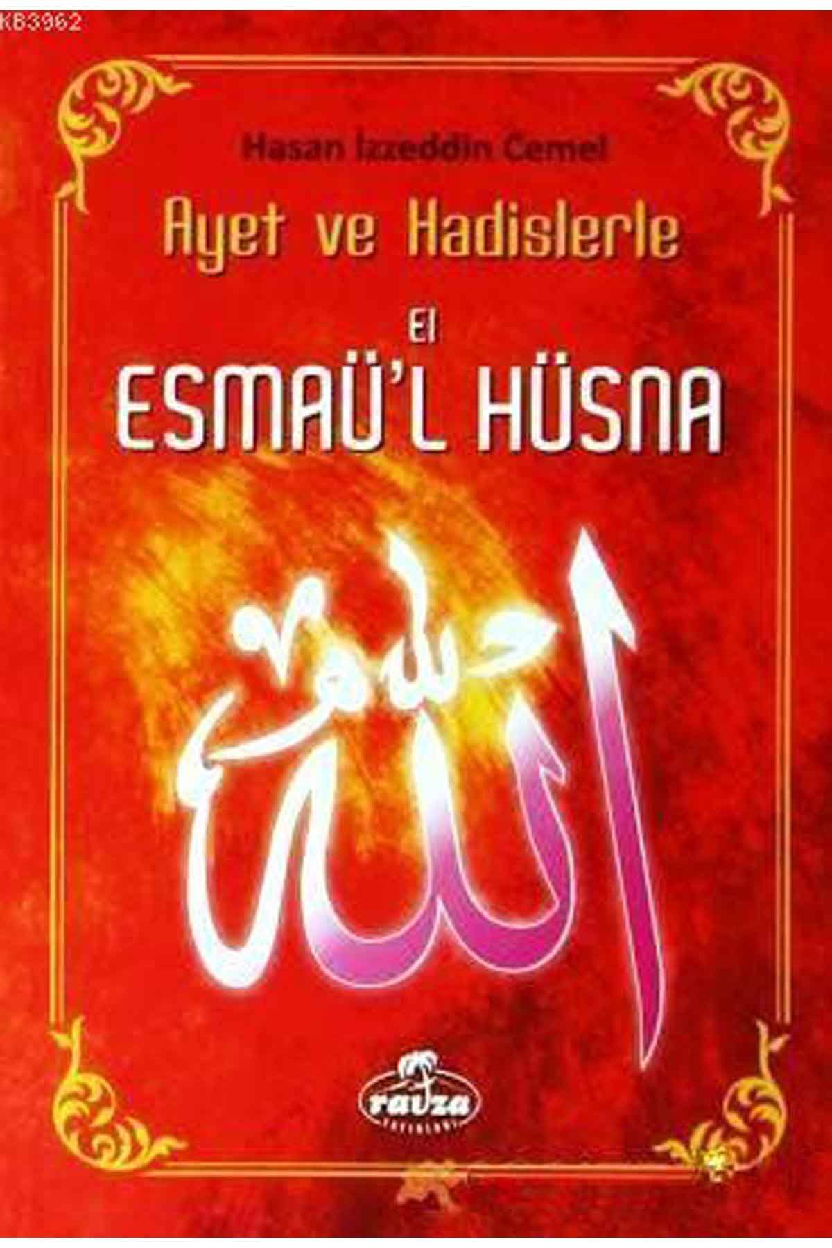 El-Esmaü'l Hüsna Ravza YayınlarıDin