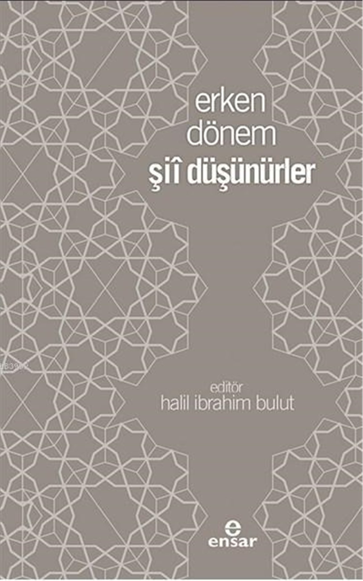 Erken Dönem Şii Düşünürler