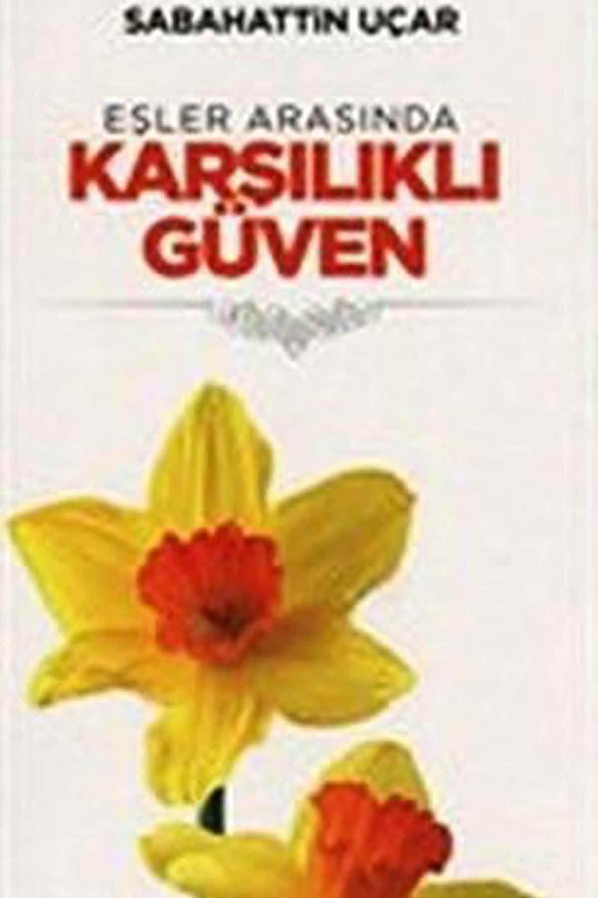 Eşler Arasında Karşılıklı Güven; Ömür Boyu Mutluluk Serisi 5 Ravza YayınlarıMuhtelif Ürünler
