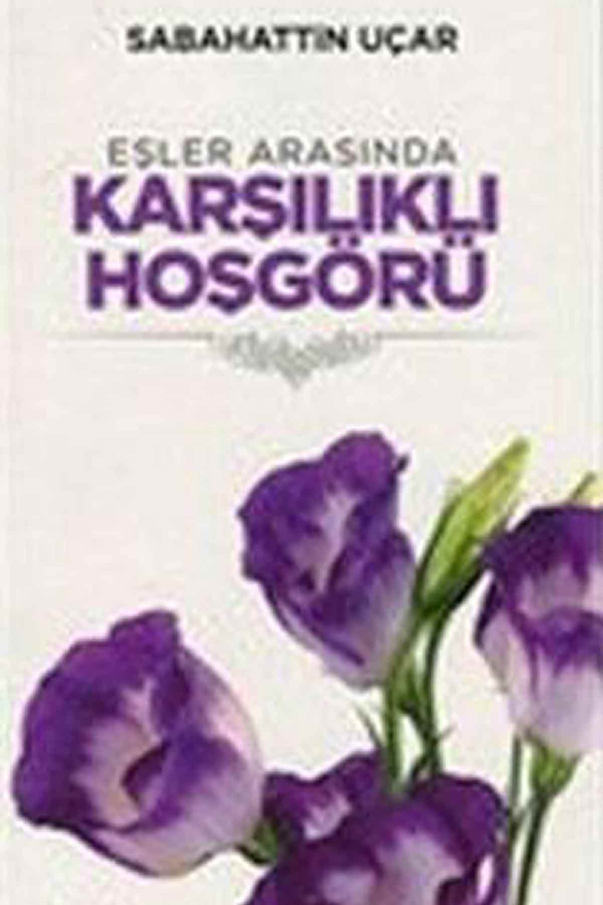 Eşler Arasında Karşılıklı Hoşgörü; Ömür Boyu Mutluluk Serisi 3 Ravza YayınlarıMuhtelif Ürünler