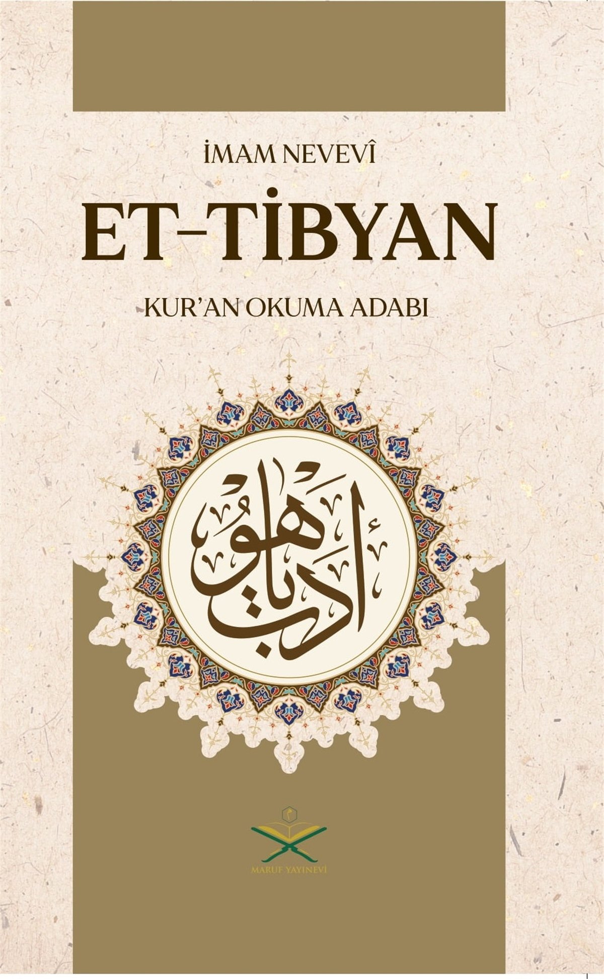 Et Tibyan Kur’an okuma adabı | التبيان في آداب حملة القرآنMaruf YayıneviKuran İlimleri
