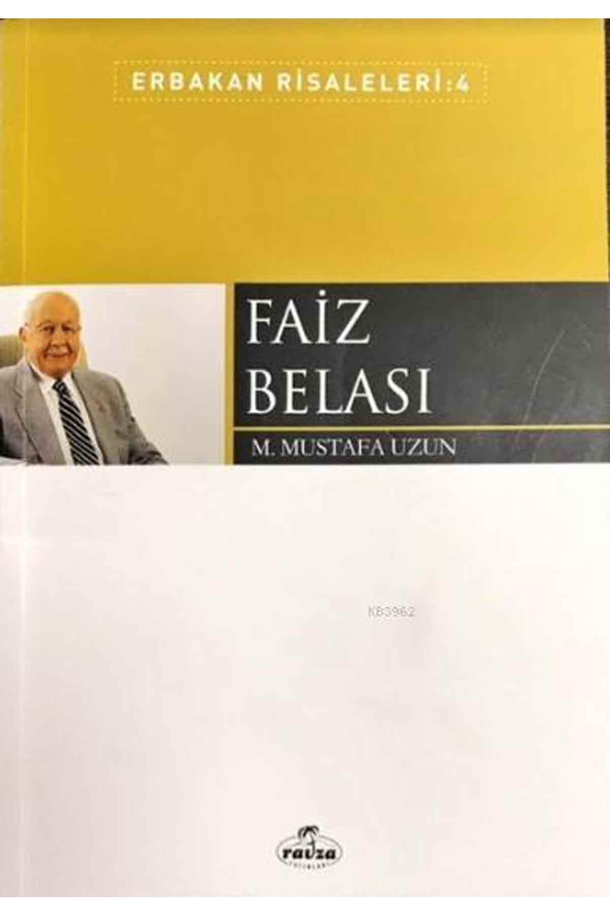 Faiz Belası; Erbakan Risaleleri 4 Ravza Yayınlarıİslam Dini