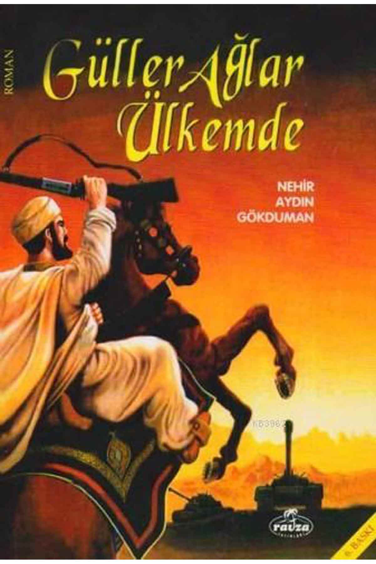 Güller Ağlar Ülkemde Ravza YayınlarıMuhtelif Ürünler