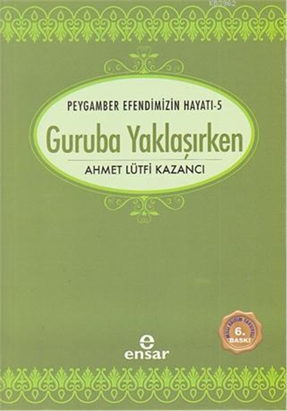 Guruba Yaklaşırken; Saadet Devri 5