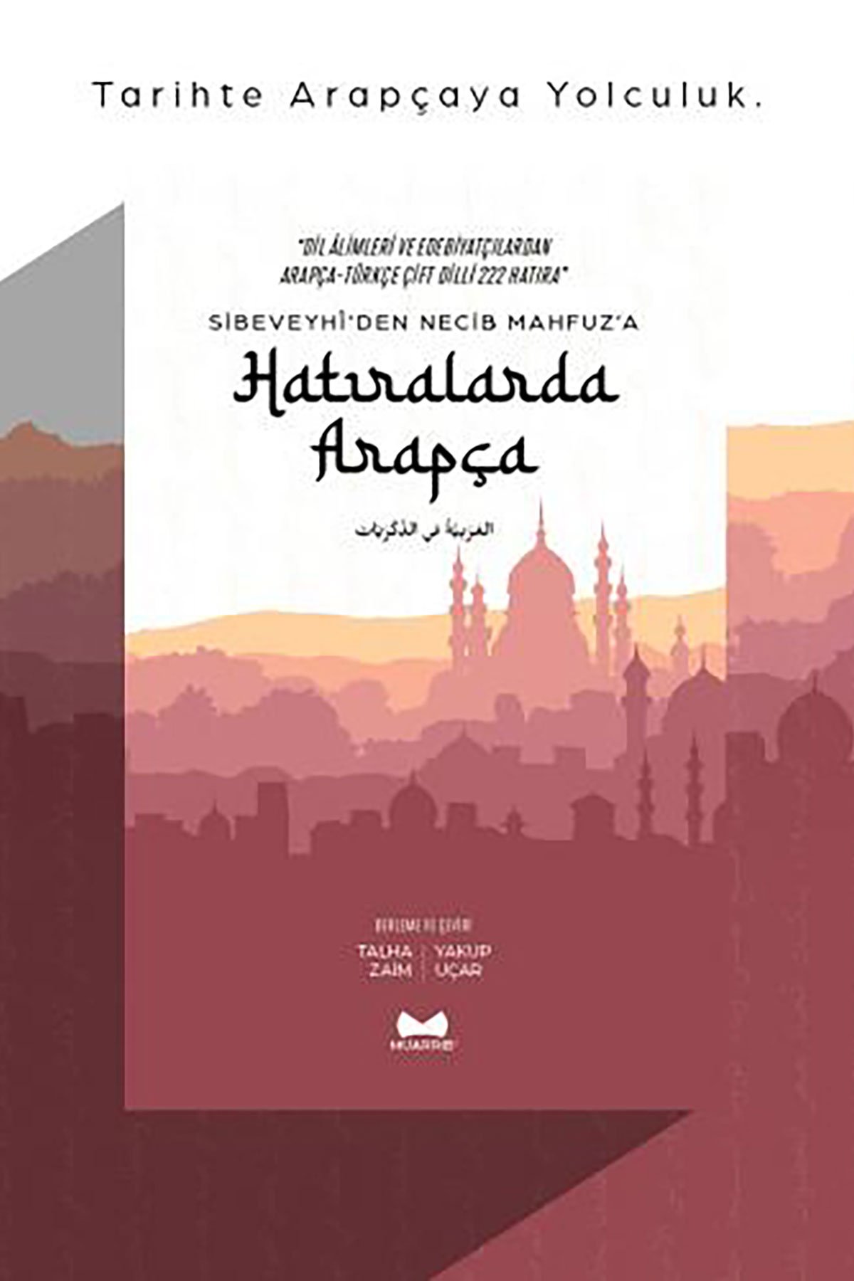 Hatıralarda ArapçaMuarrib YayınlarıEdebiyat