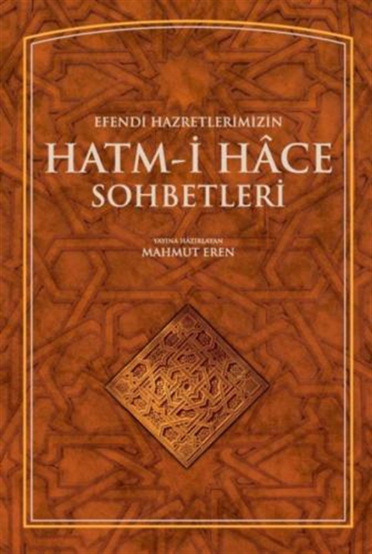 Hatmi Hace SohbetleriKitap Kalbi YayıncılıkDin