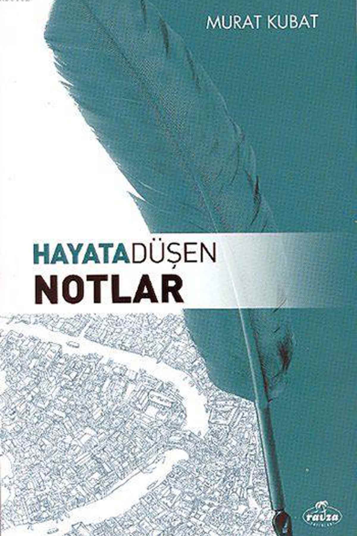 Hayata Düşen Notlar Ravza Yayınlarıİslam Dini