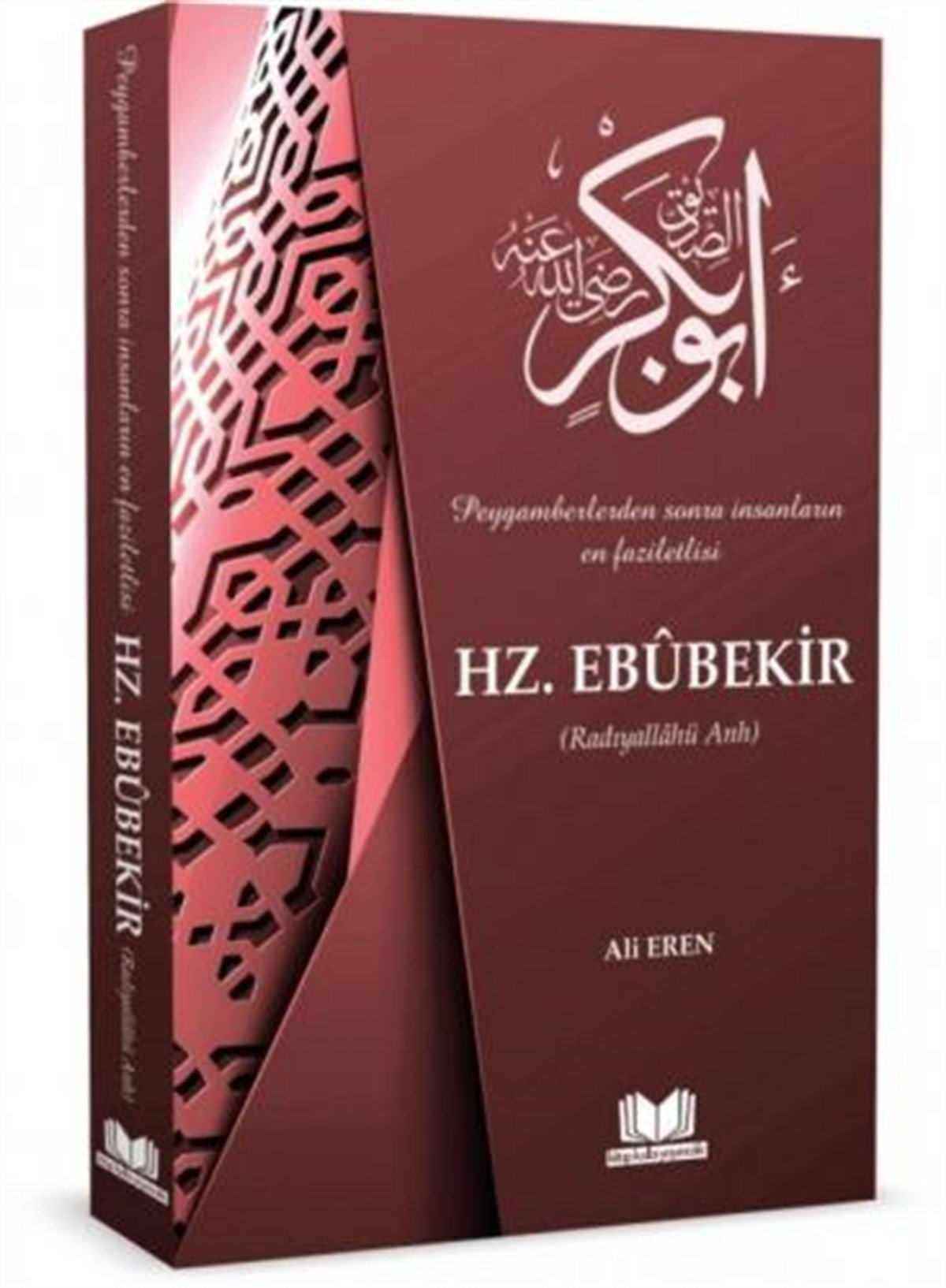 Hazreti Ebubekir Ali ErenKitap Kalbi YayıncılıkDin