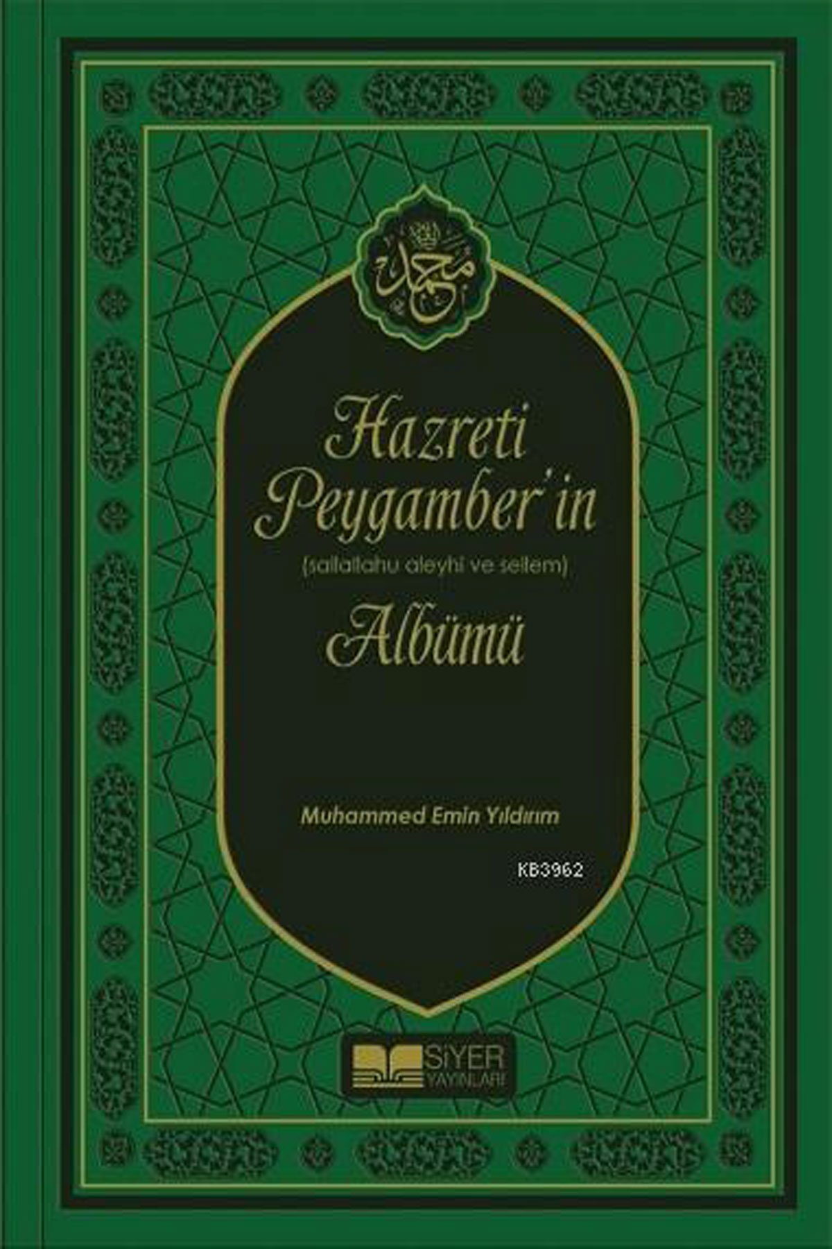 Hz. Peygamber'in Albümü (Lüks Termo Deri Kapak)