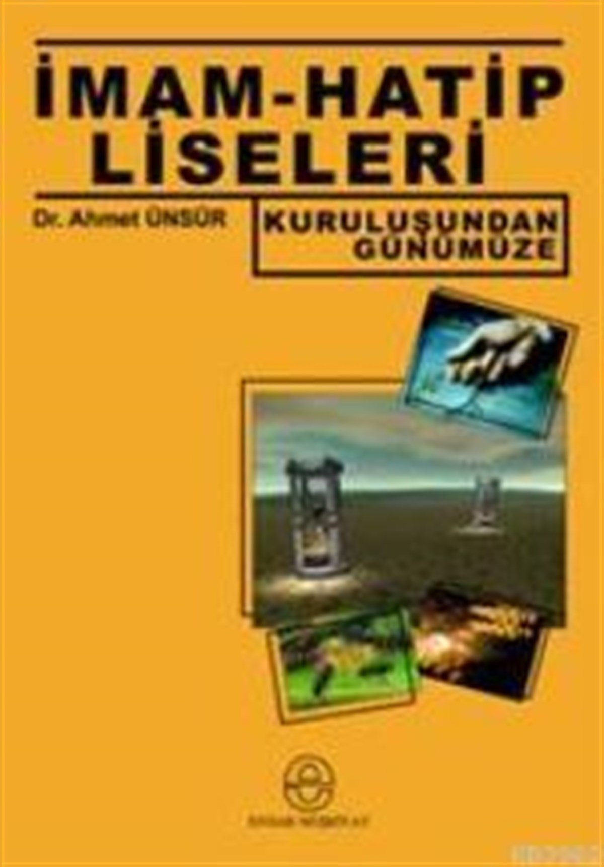 İmam-hatip Liseleri; Kuruluşundan GünümüzeEnsar NeşriyatDin