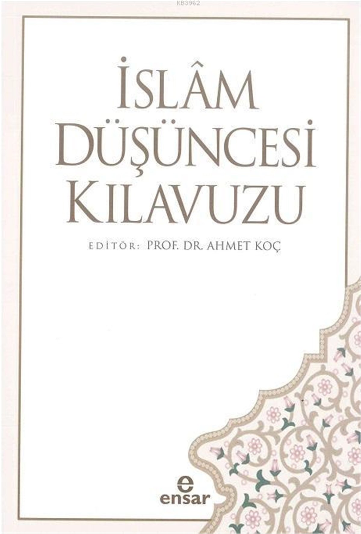 İslâm Düşüncesi Kılavuzu