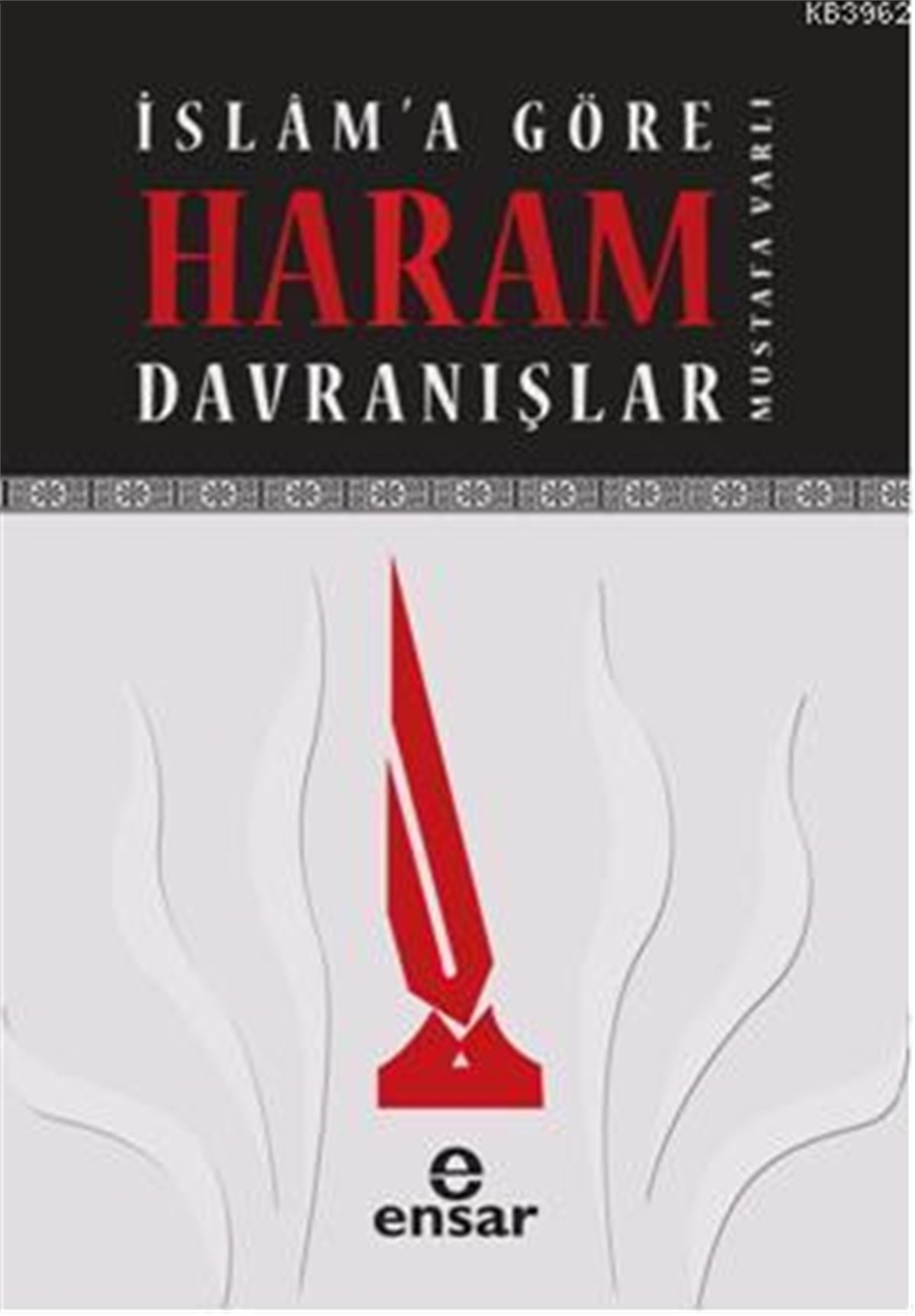 İslama Göre Haram Davranışlar