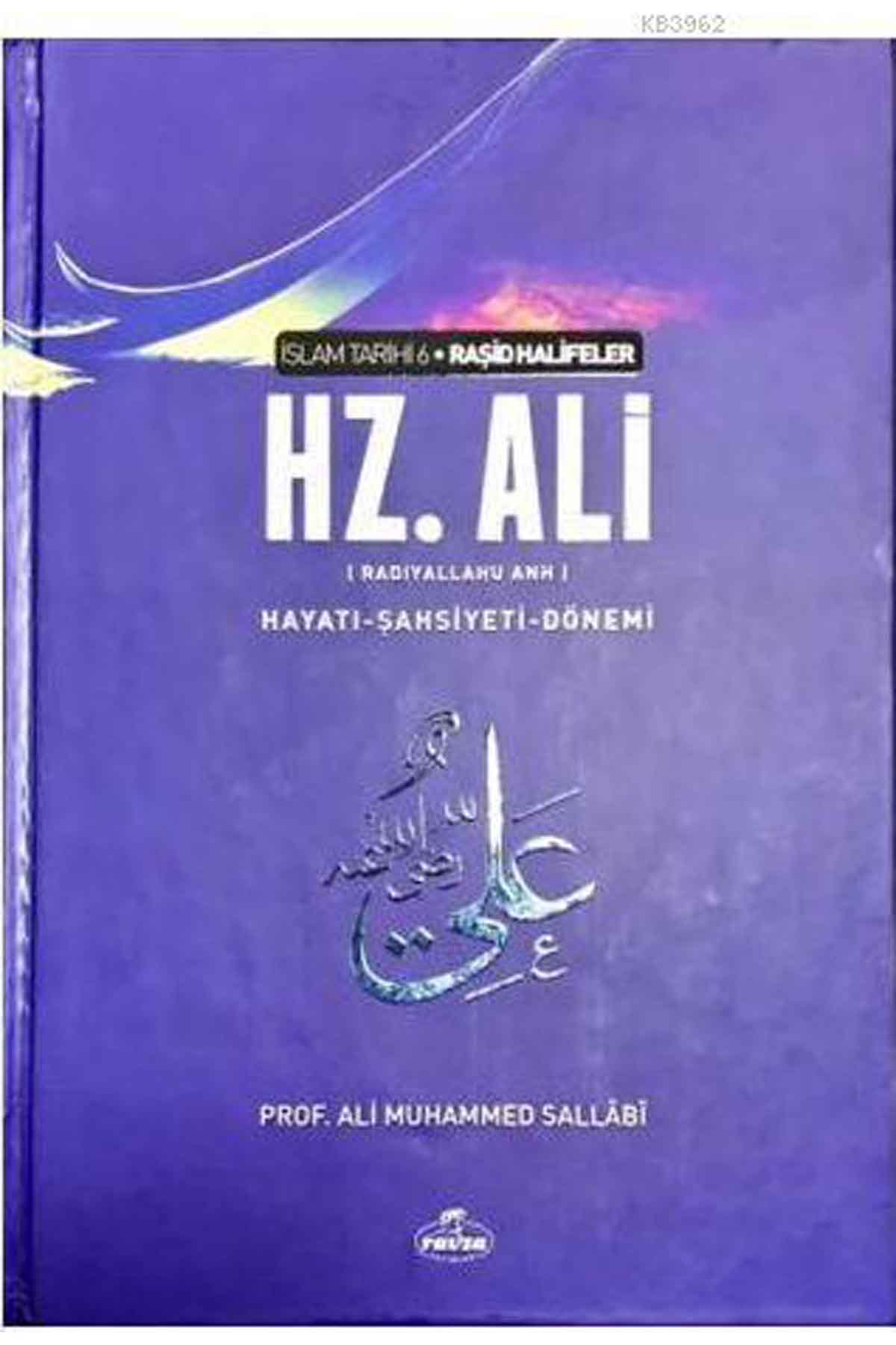 IV. Halife Hz. Ali (ra) Hayatı, Şahsiyeti ve Dönemi; İslam Tarihi Raşid Halifeler Dönemi Ravza YayınlarıDinler Tarihi
