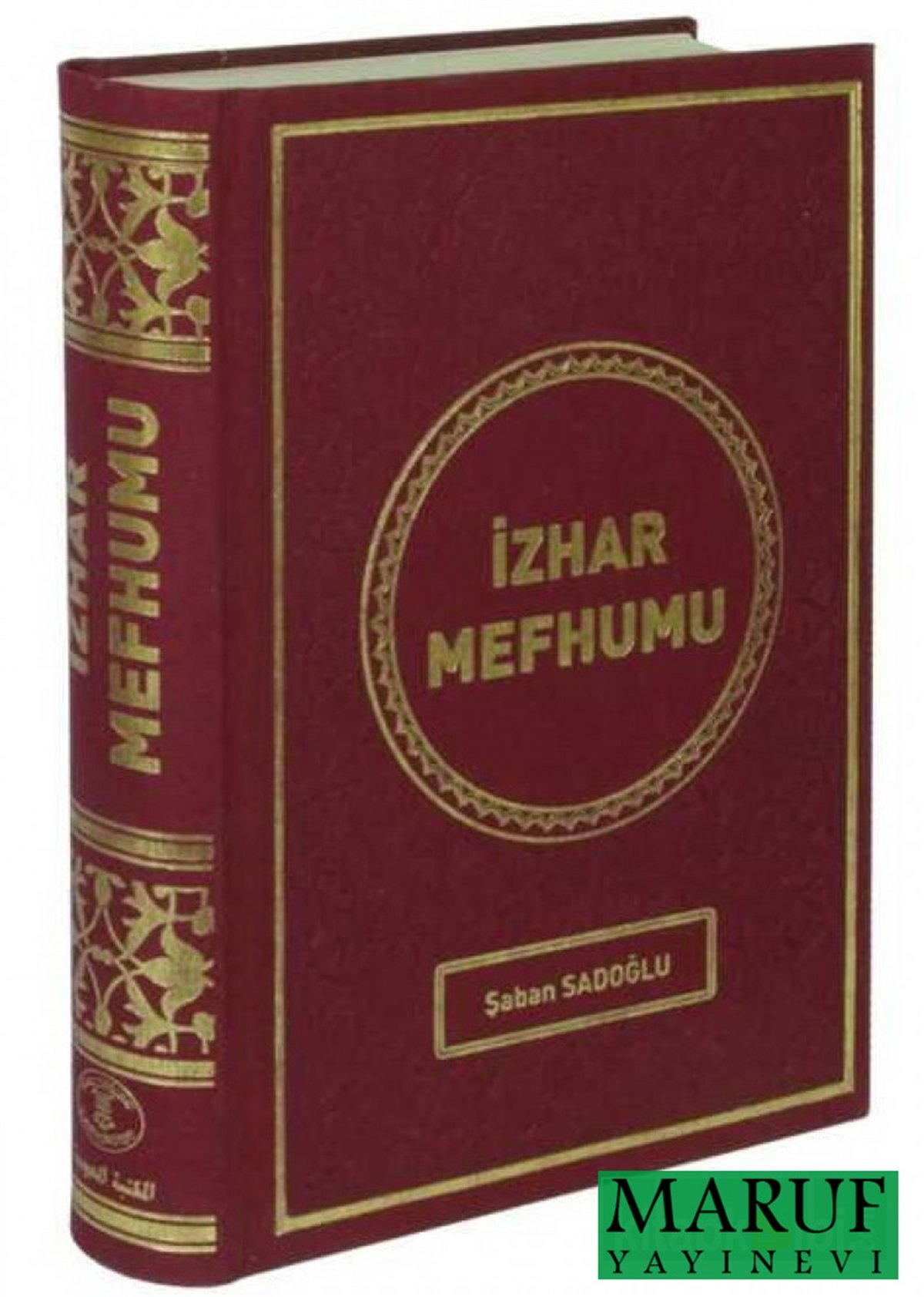 İzhar Mefhumu Şaban SADOĞLUMahmudiyye YayınlarıTürkçe Kitaplar