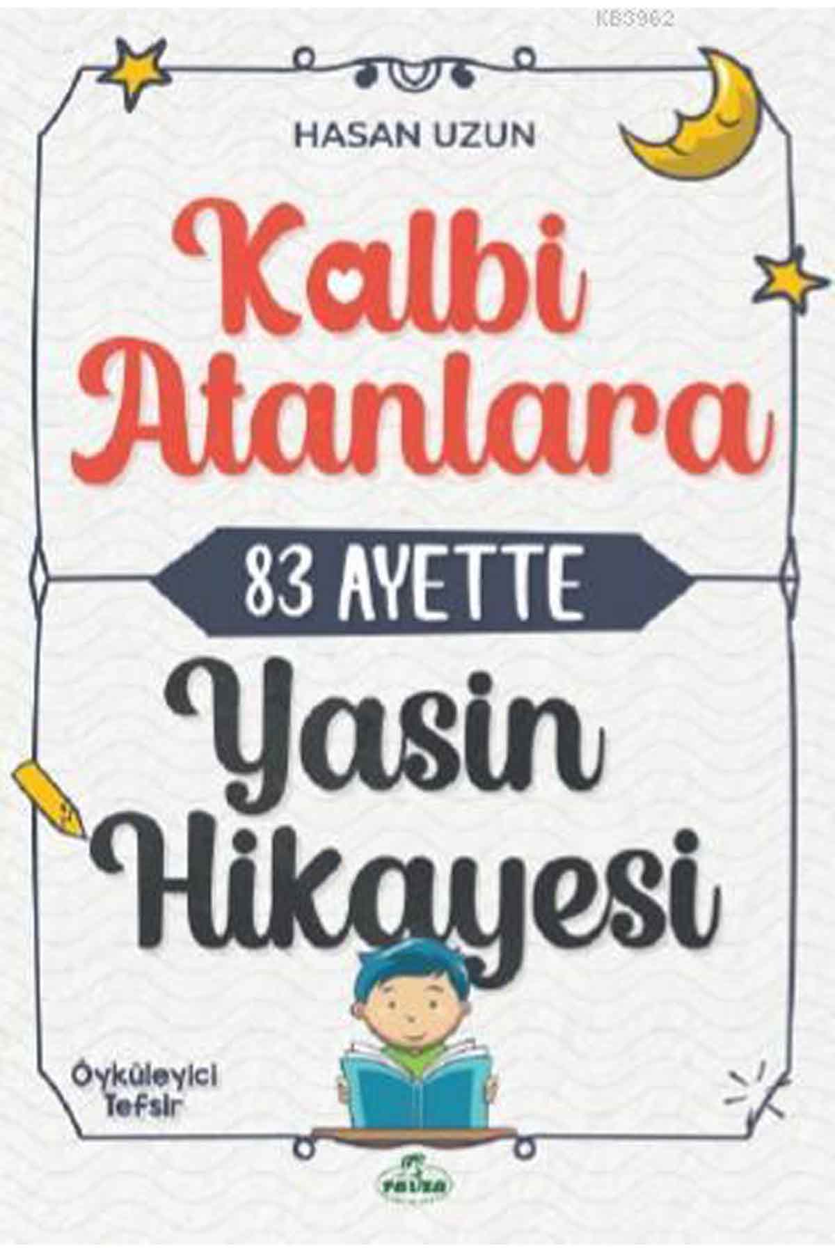 Kalbi Atanlara 83 Ayette Yasin Hikâyesi Ravza YayınlarıDiğer