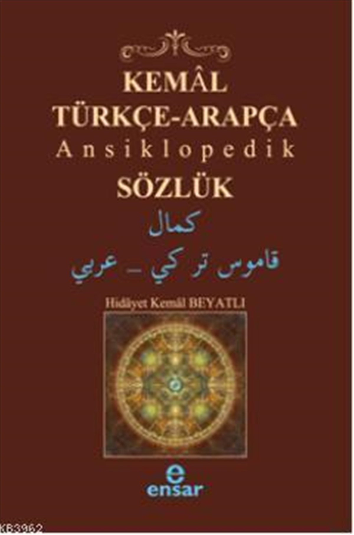 Kemal  Türkçe  Arapça Ansiklopedik Sözlük