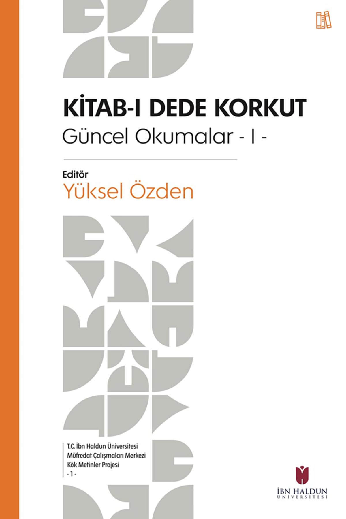 Kitab-ı Dede Korkutİbn Haldun ÜniversitesiMuhtelif Ürünler