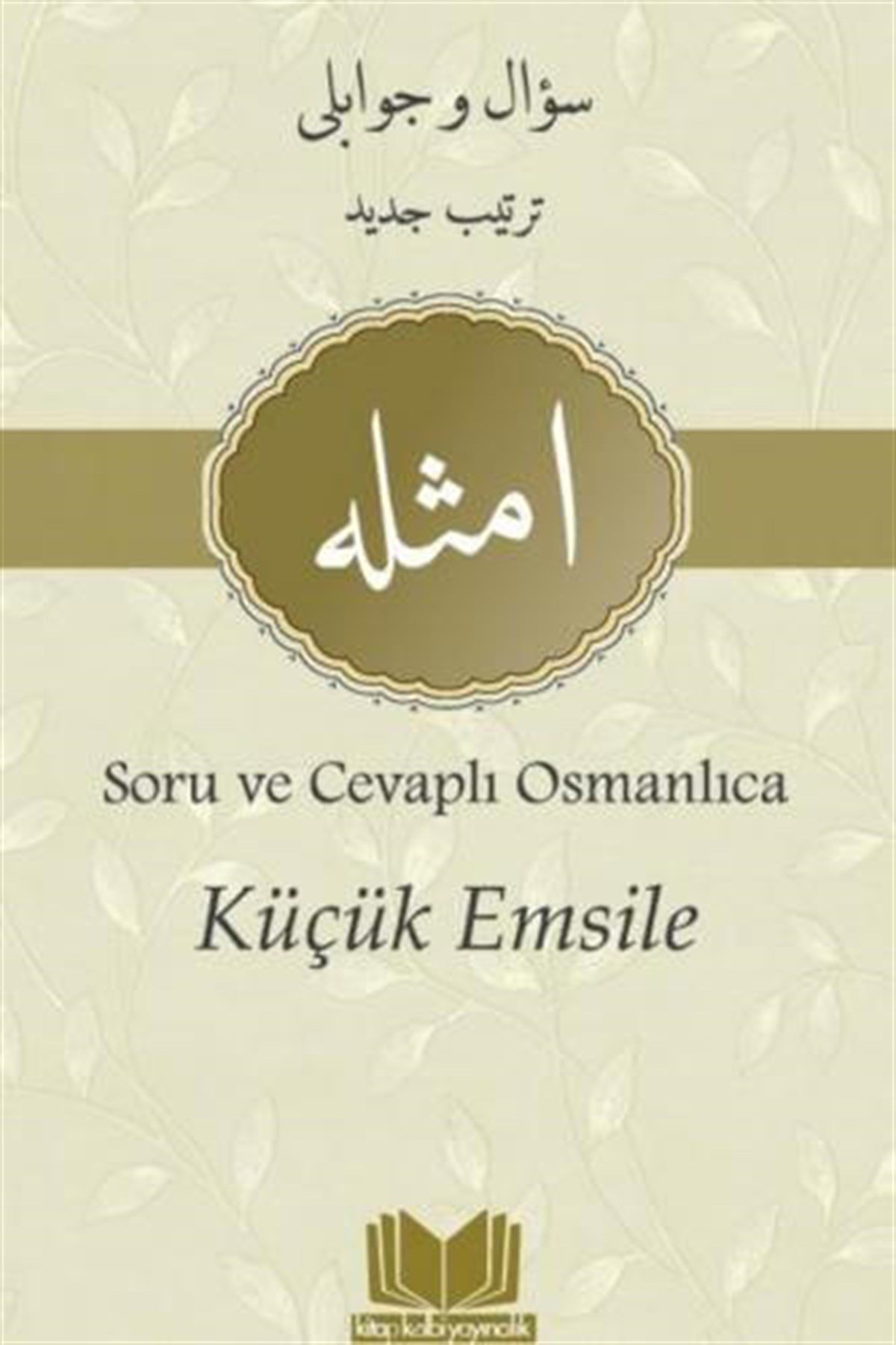 Küçük Emsile Soru Ve CevaplıKitap Kalbi YayıncılıkDin