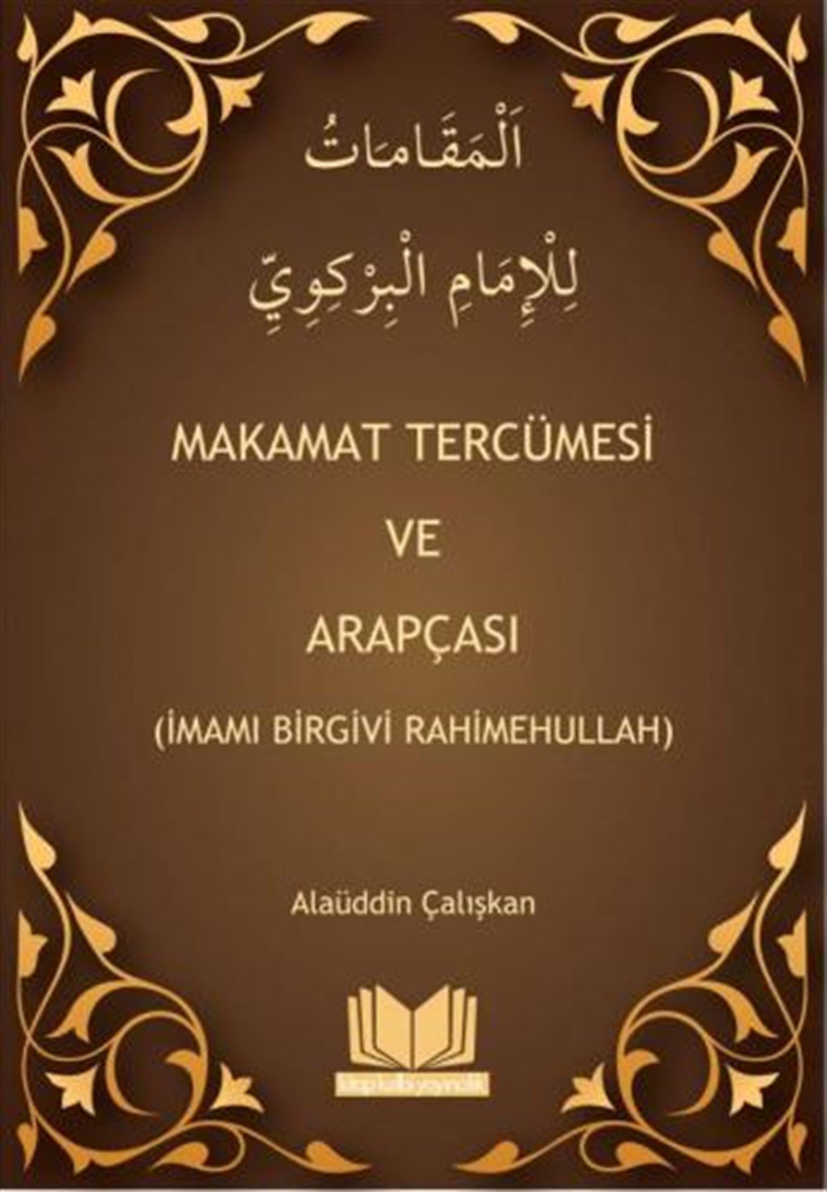Makamat Tercümesi Ve ArapçasıKitap Kalbi YayıncılıkDin