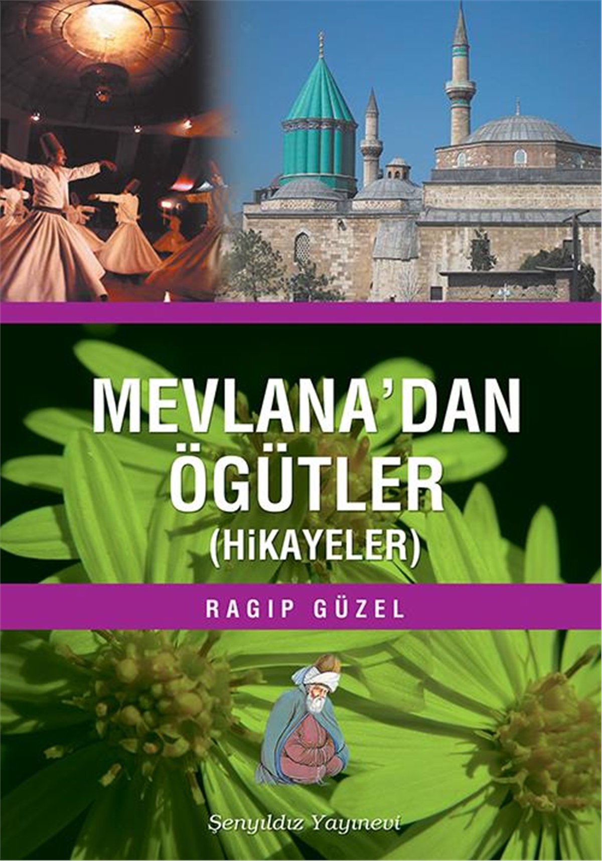 Mevlana'dan Öğütler