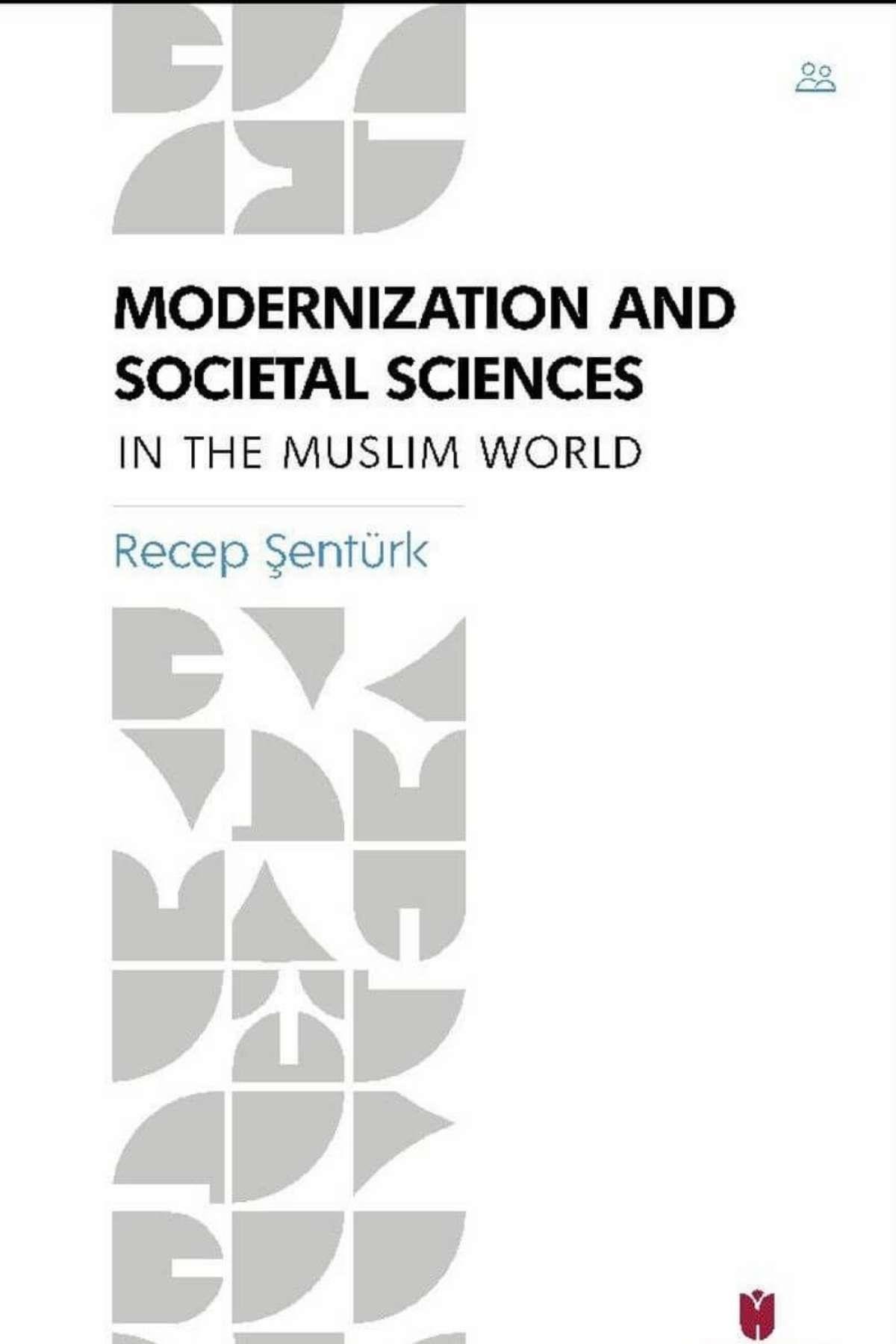 Modernization and Societal Sciences in the Muslim Worldİbn Haldun ÜniversitesiEğitime Yardımcı Kitaplar