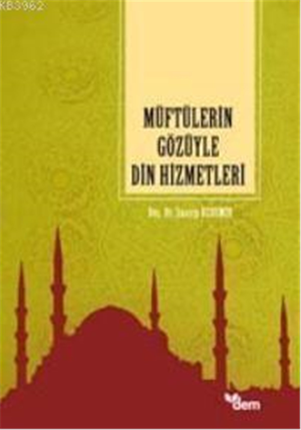 Müftülerin Gözüyle Din Hizmetleri
