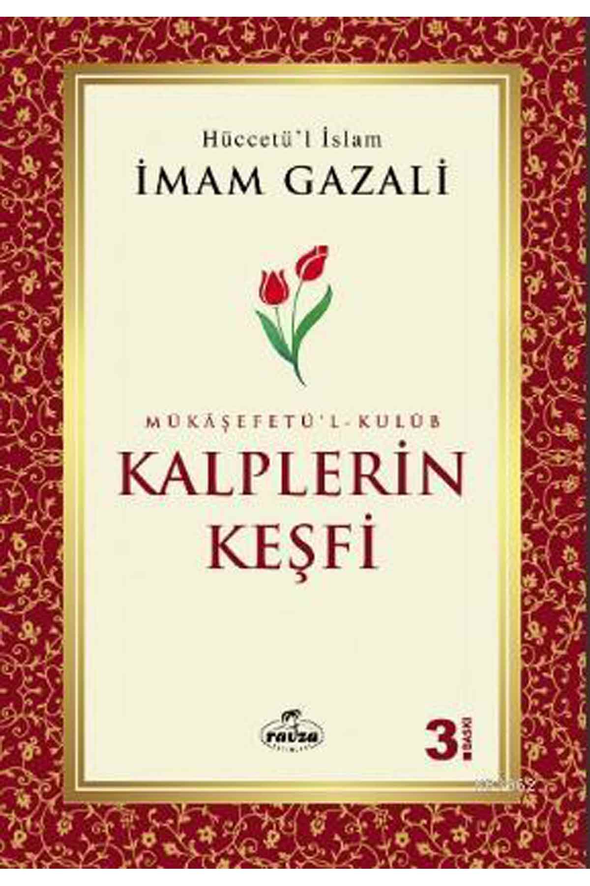 Mükaşefetü'l-Kulüb Kalplerin Keşfi Ravza Yayınlarıİslam Dini