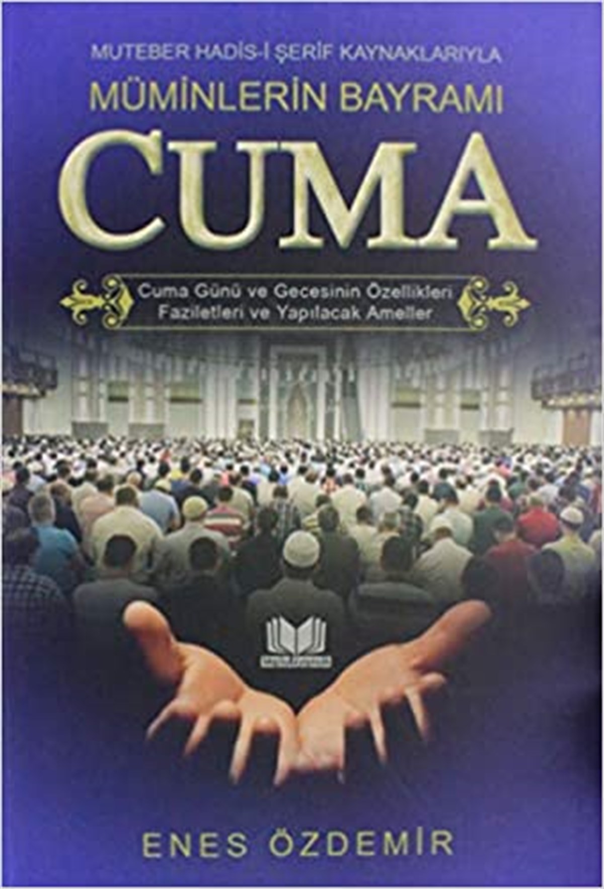 Müminlerin Bayramı CumaKitap Kalbi YayıncılıkDin