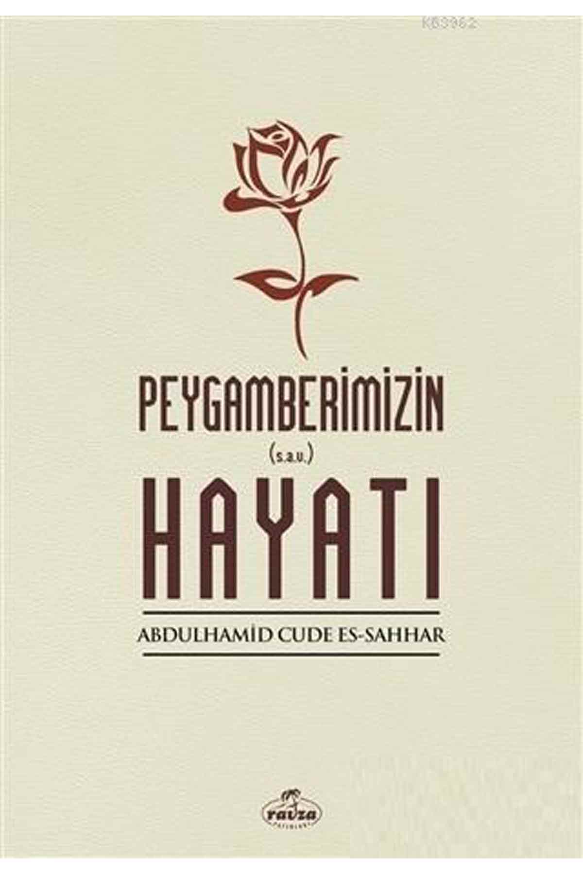 Peygamberimizin Hayatı Ravza YayınlarıSiyer