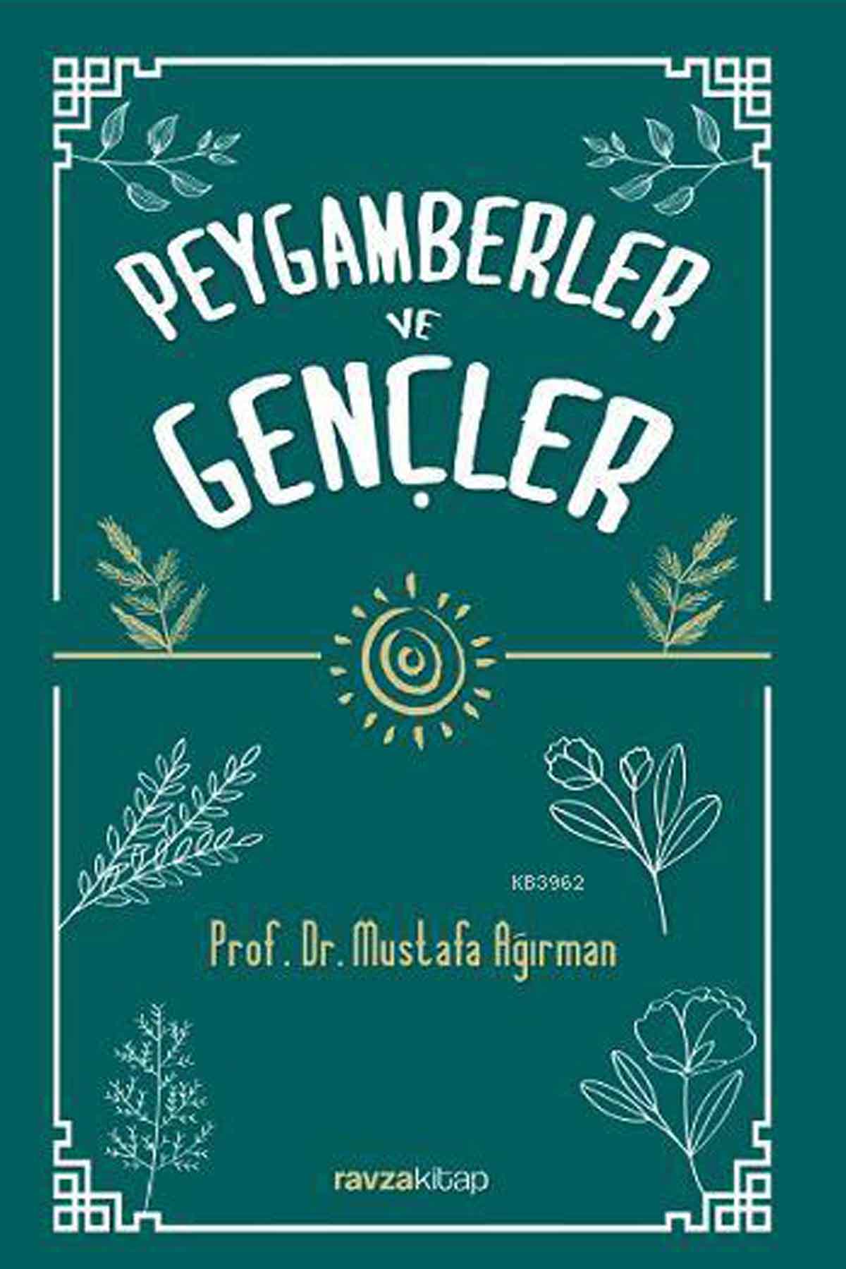 Peygamberler ve Gençler Ravza YayınlarıTasavvuf