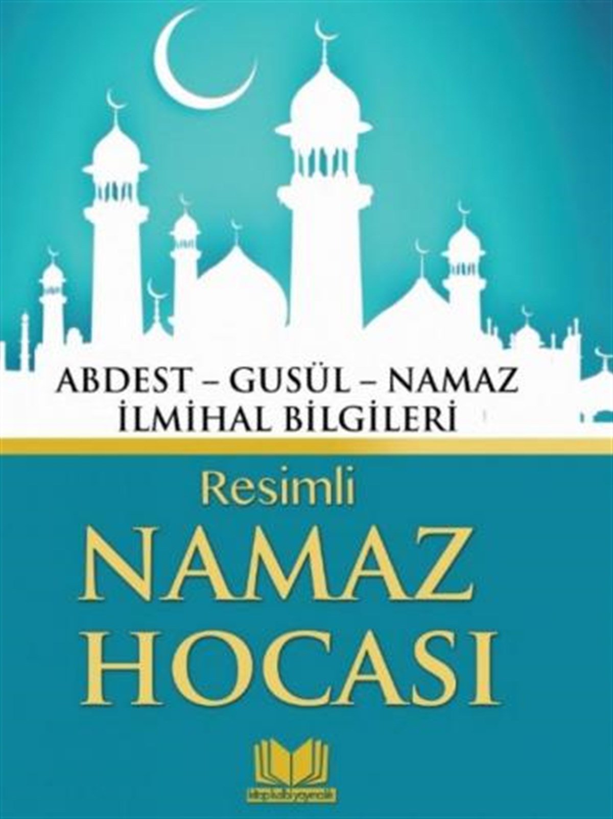 Resimli Namaz HocasıKitap Kalbi YayıncılıkDin