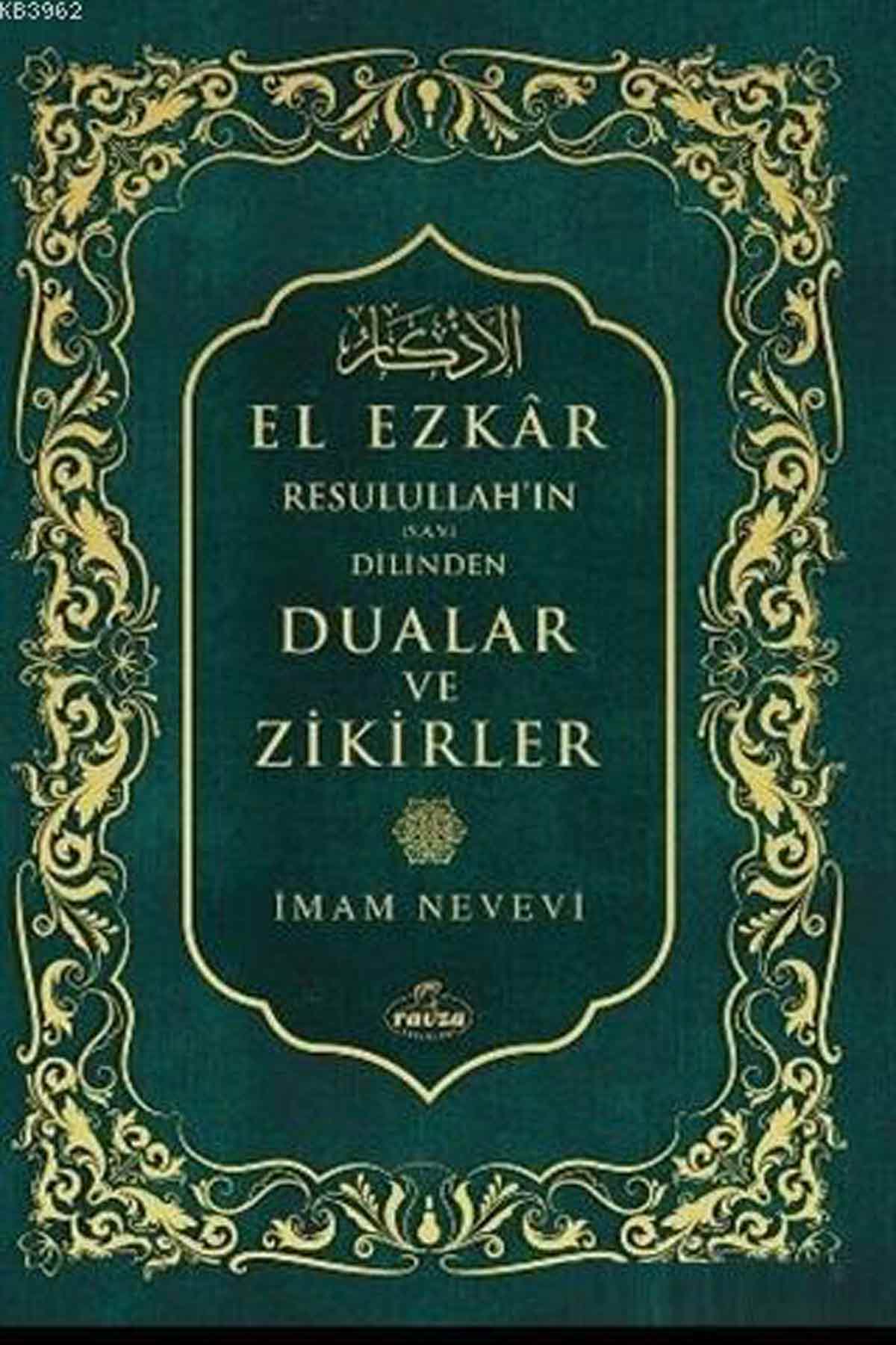 Resulullah'ın (Sav) Dilinden Dualar ve Zikirler El Ezkar (2. Hamur) Ravza YayınlarıDiğer