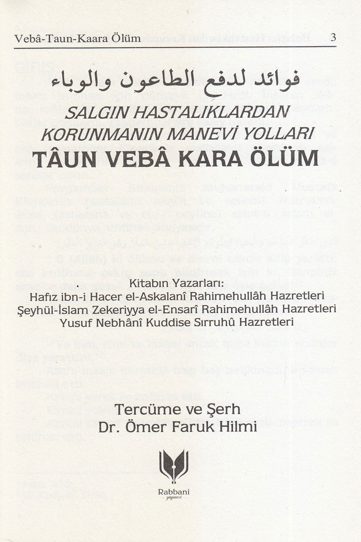 Salgın Hastalıklardan Korunmanın Manevi Yolları taun-veba kara ölüm