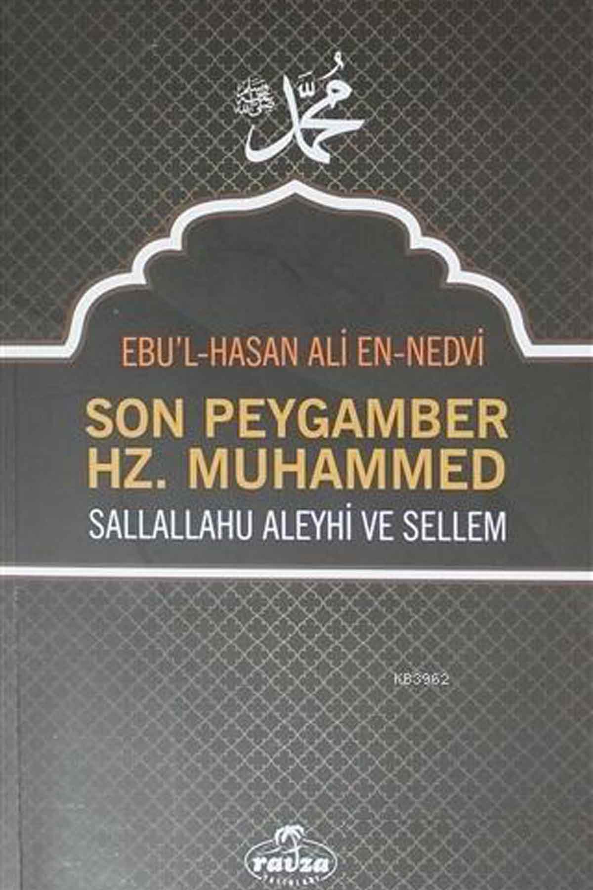 Son Peygamber Hz. Muhammed Sallallahu Aleyhi ve Sellem Ravza YayınlarıDiğer